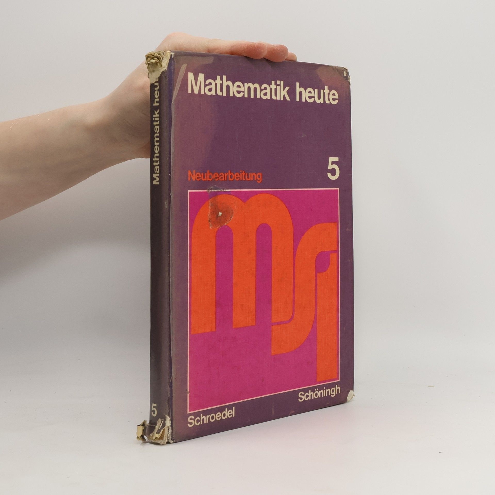 Hermann Athen Mathematik heute - 5: Mathematik heute. 5. Schuljahr : Schülerband. Neubearbeitung