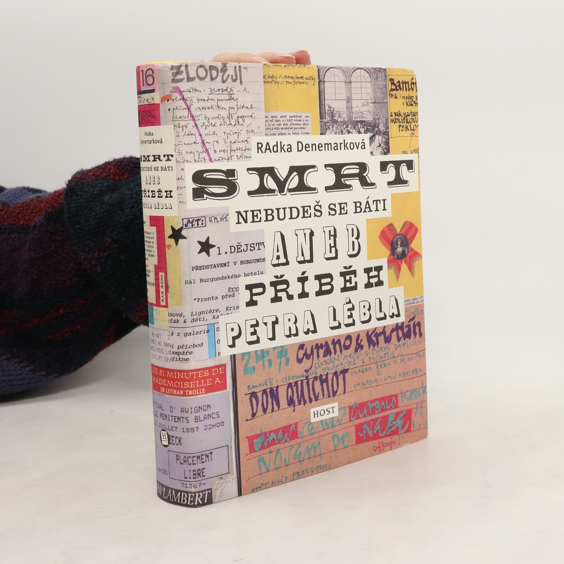 Radka Denemarková Smrt: Nebudeš se báti, aneb, Příběh Petra Lébla