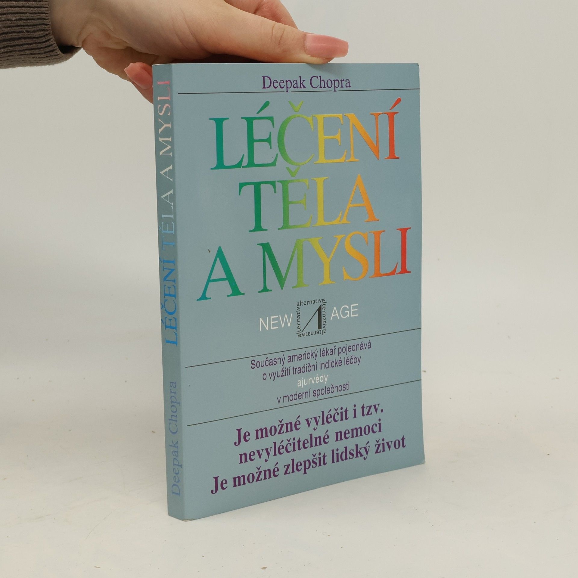 Deepak Chopra Léčení těla a mysli