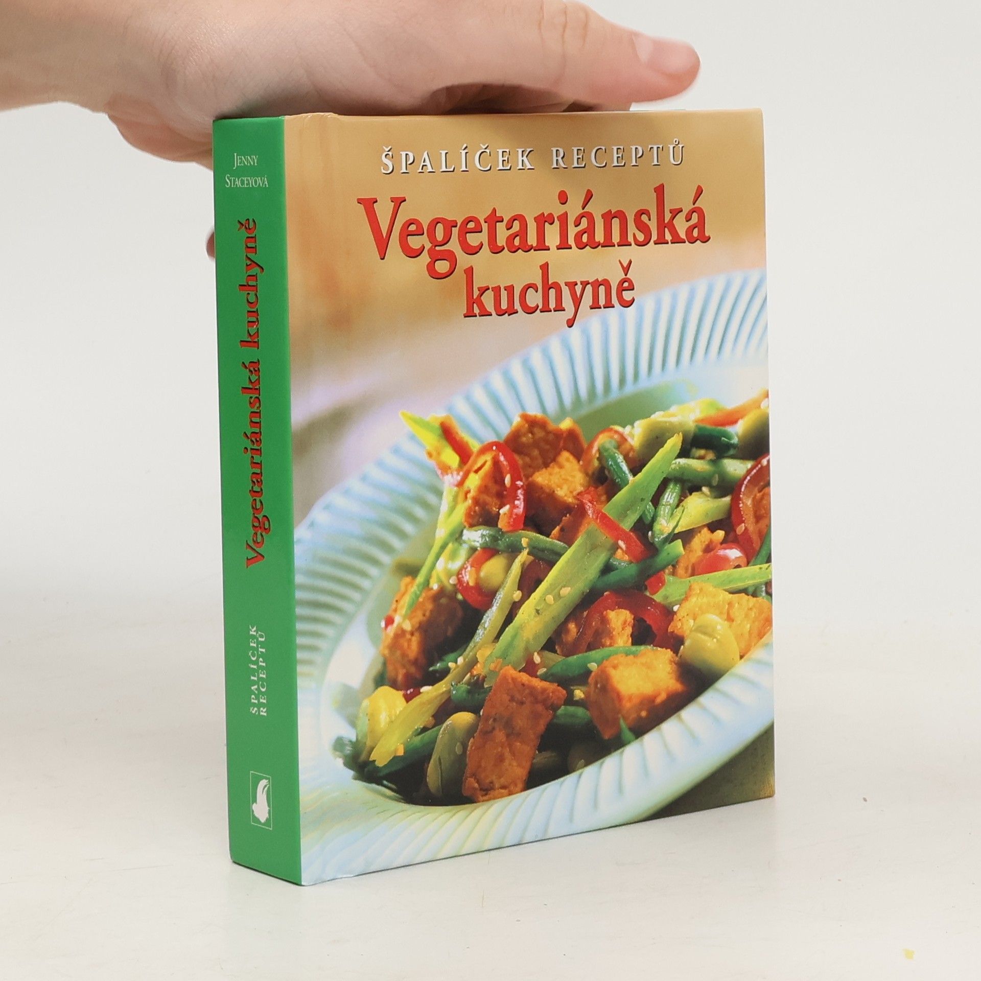 Jenny Stacey Vegetariánská kuchyně. Zdraví na talíři