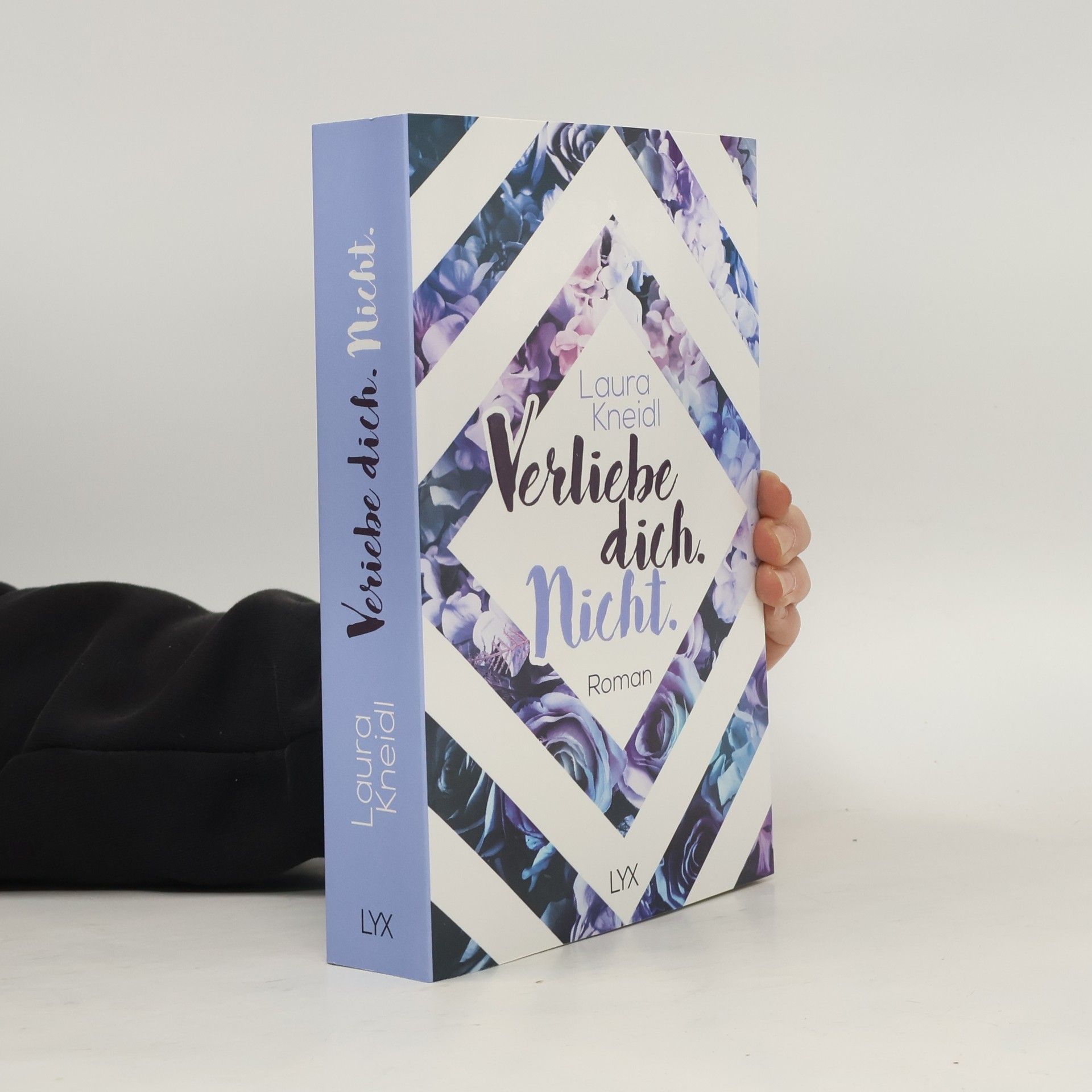 Laura Kneidl Verliebe dich. Nicht.