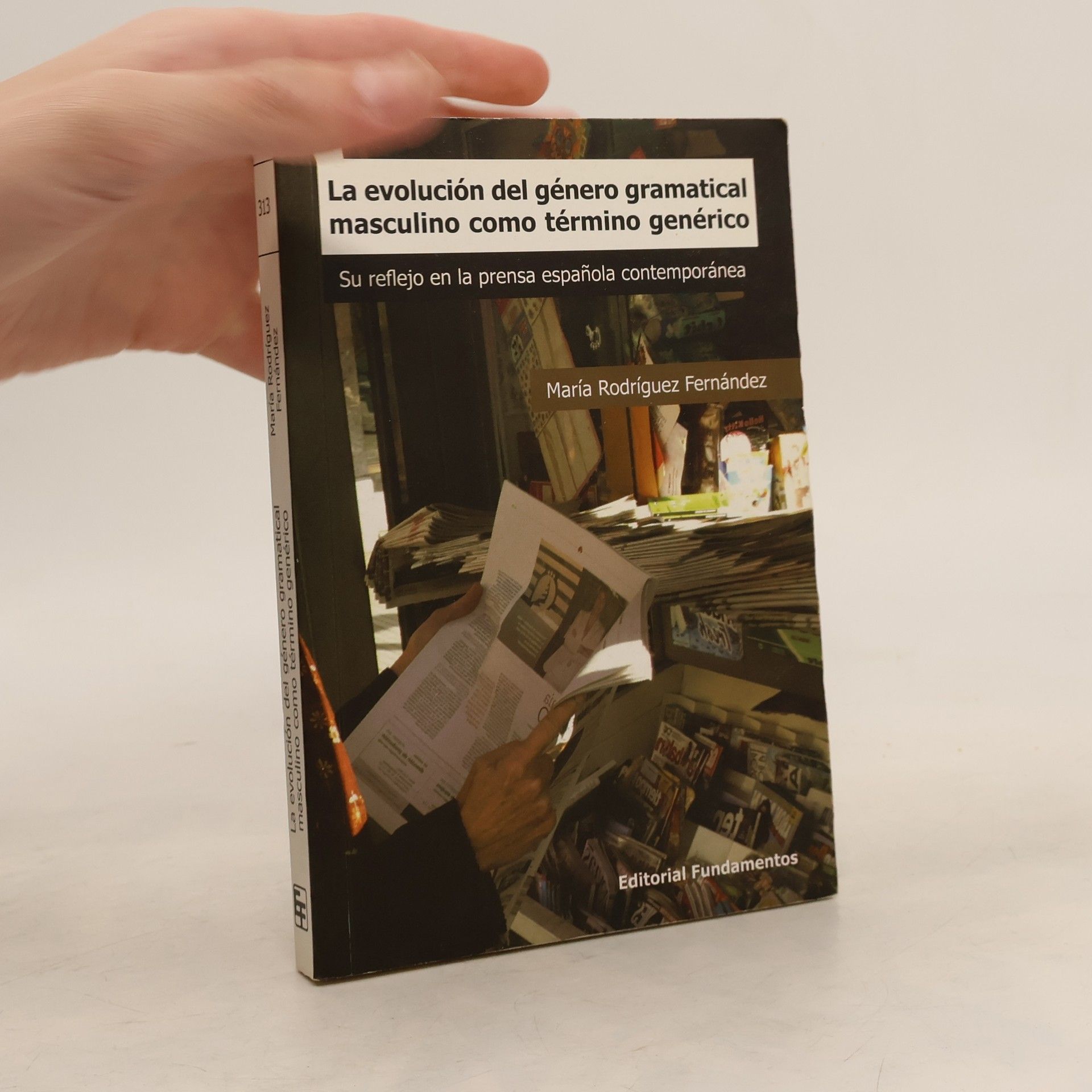 María Rodríguez Fernández Ciencia / Género - 313: La evolución del género gramatical masculino como término genérico