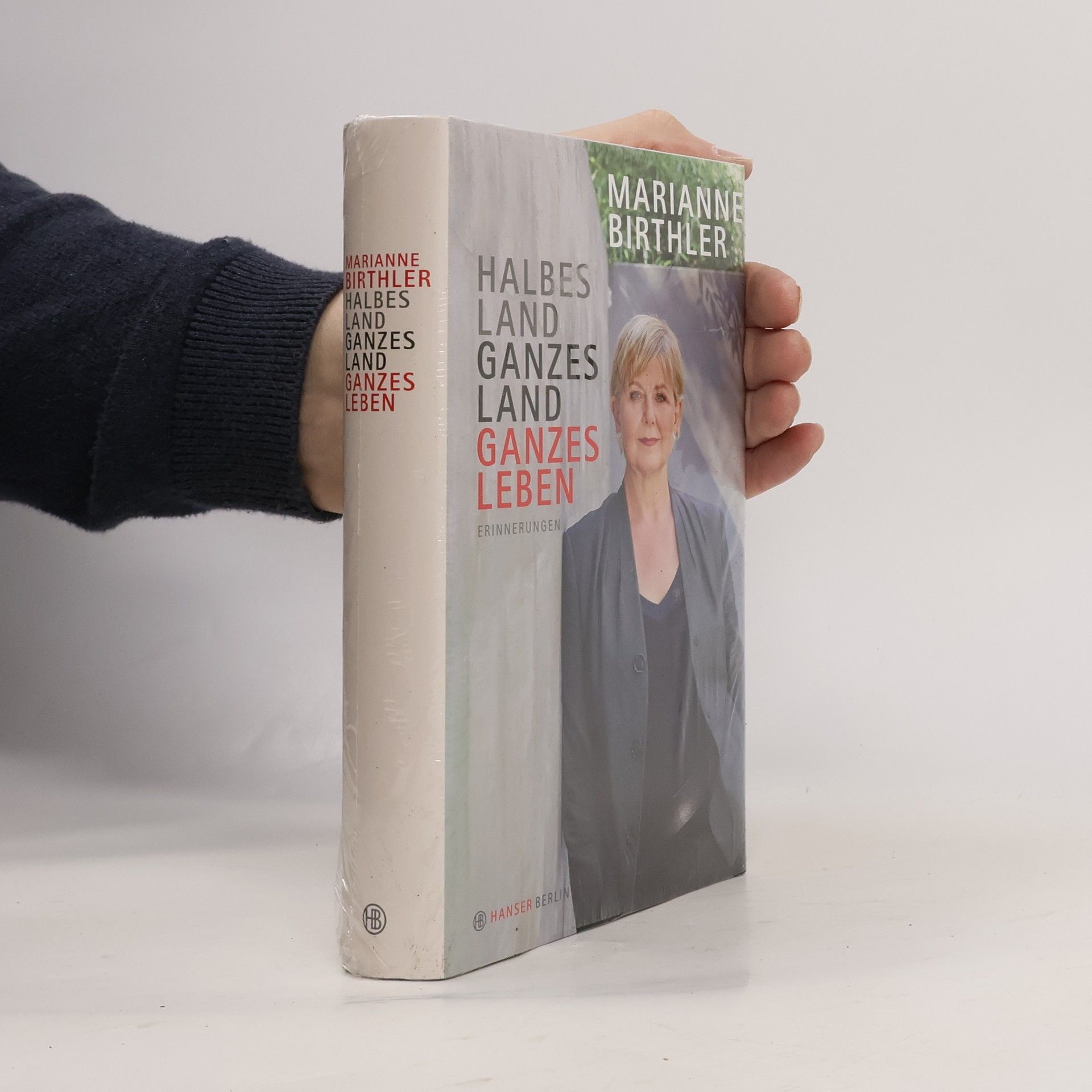 Marianne Birthler Halbes Land, ganzes Land, ganzes Leben