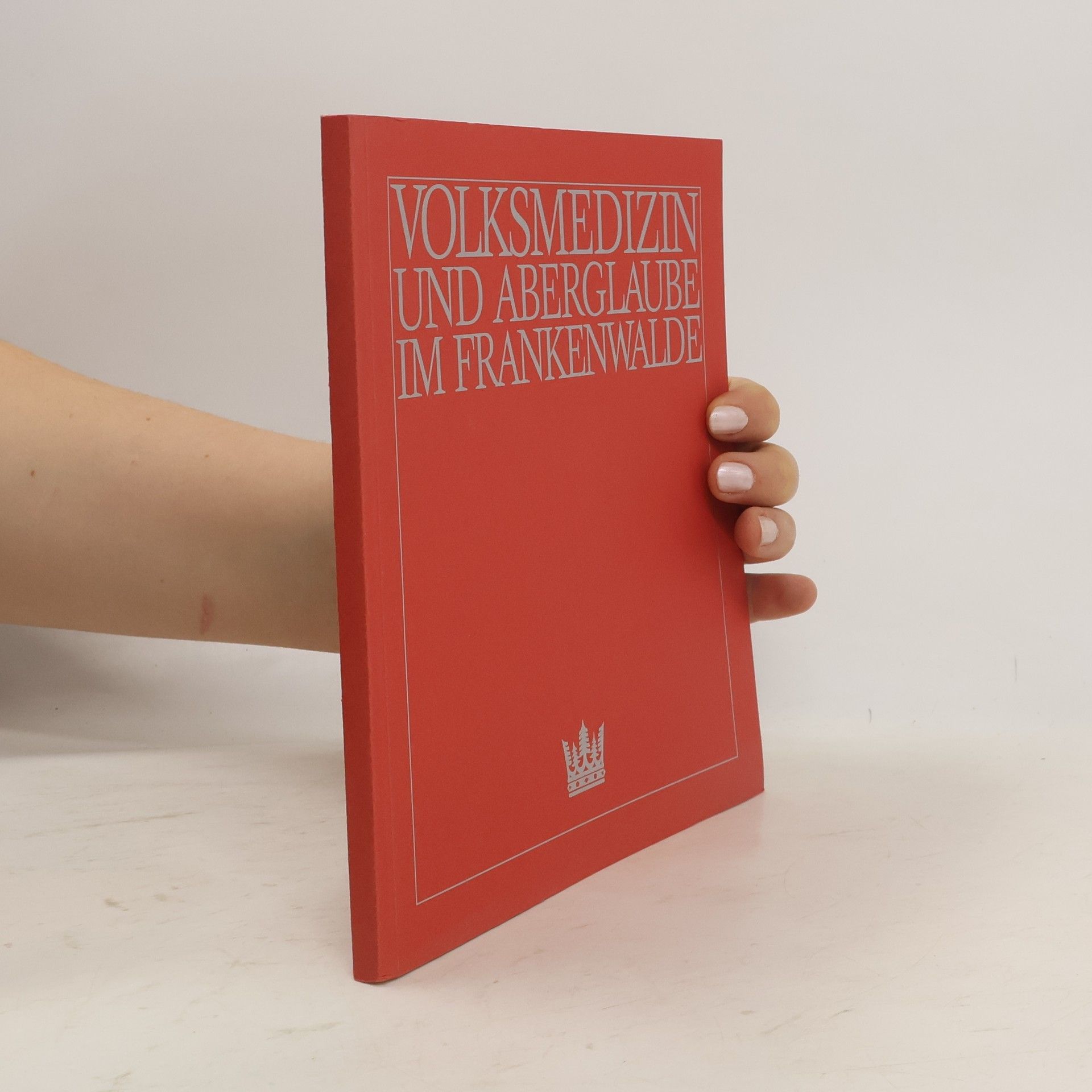 Georg Josef Flügel Volksmedizin und Aberglaube im Frankenwalde