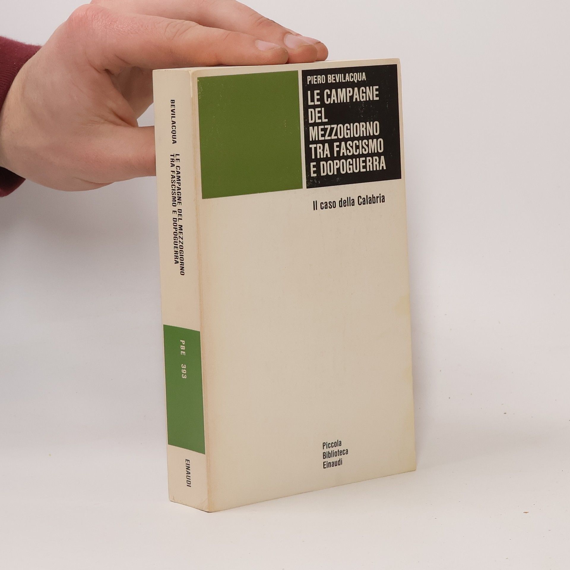 Piero Bevilacqua Le campagne del Mezzogiorno tra fascismo e dopoguerra