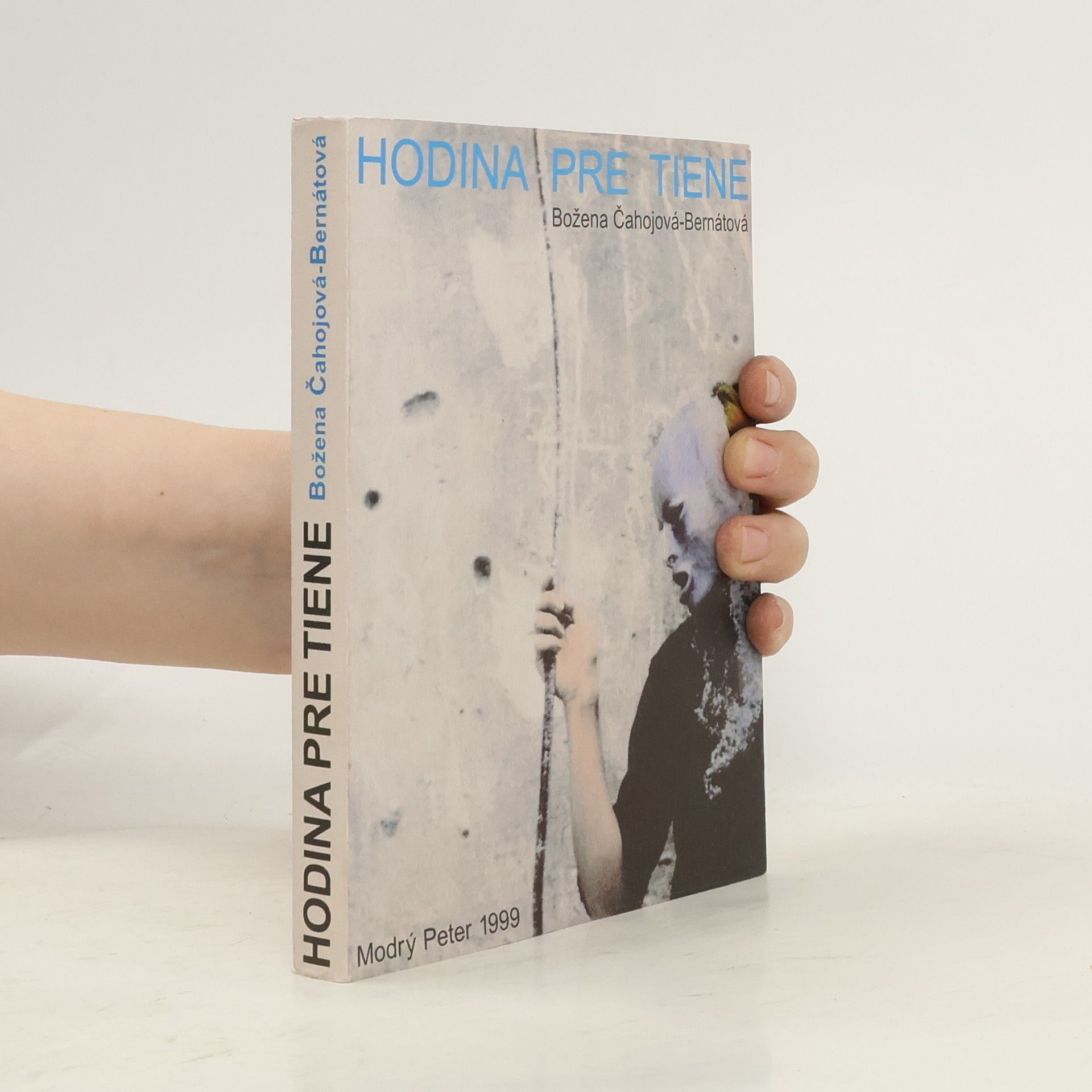 Božena Čahojová-Bernátová Hodina pre tiene