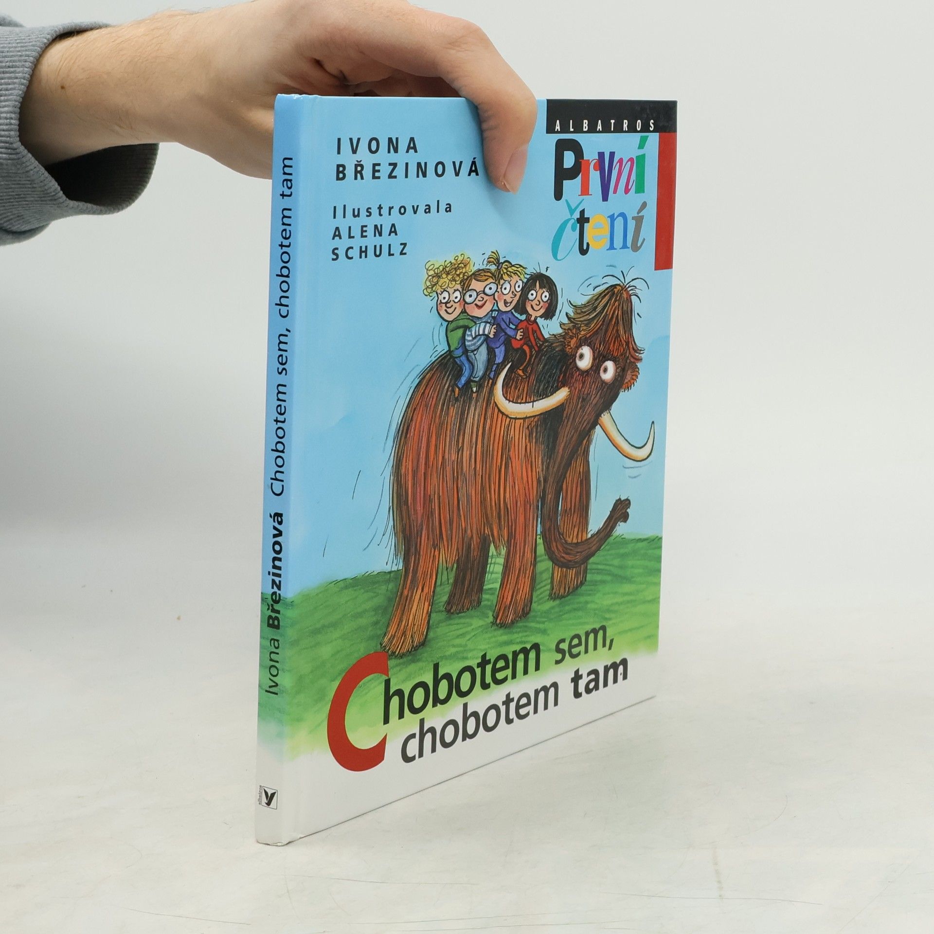 Ivona Březinová Chobotem sem, chobotem tam