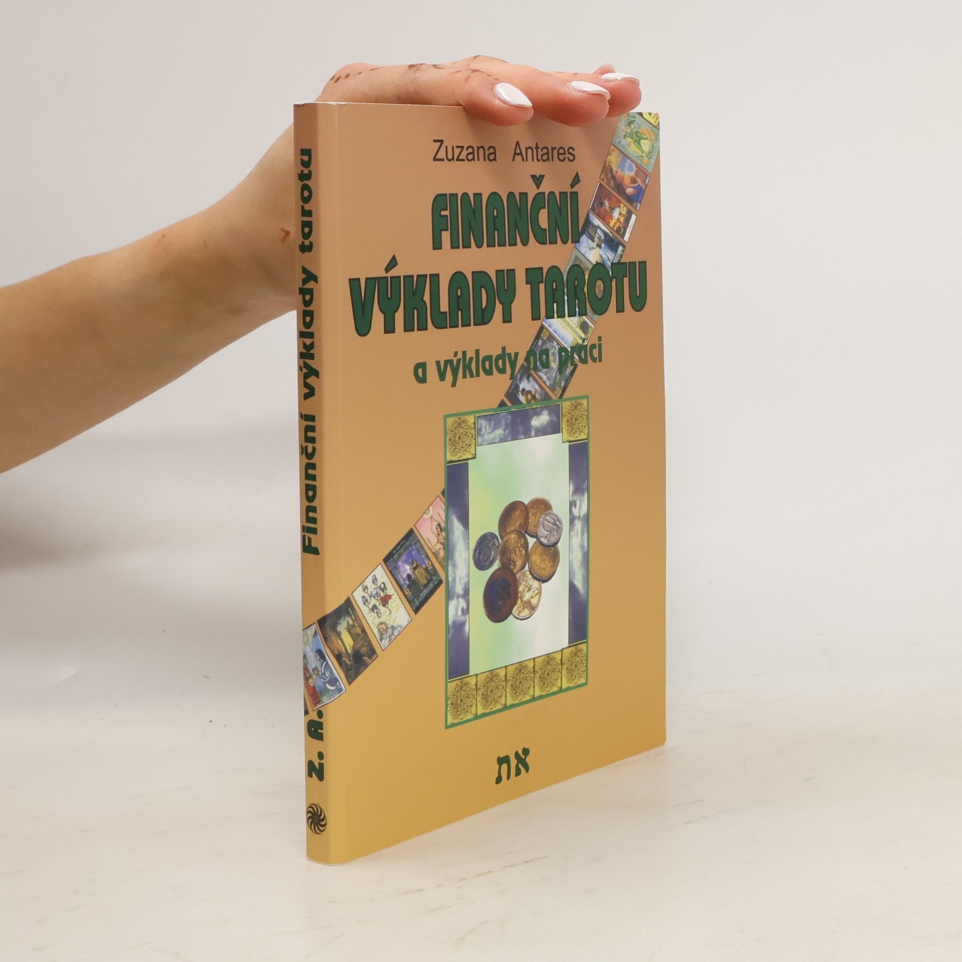 Zuzana Antares Finanční výklady tarotu a výklady na práci