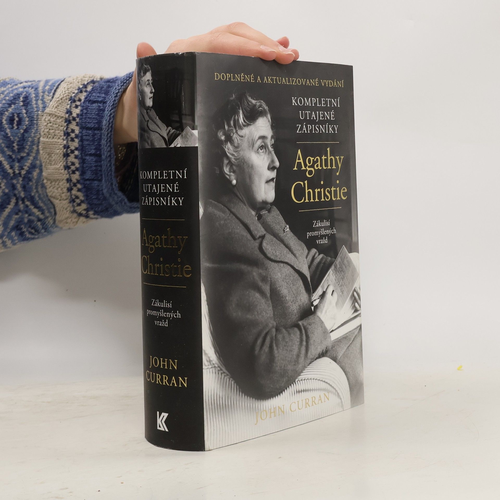 John Curran Kompletní utajené zápisníky Agathy Christie. Zákulisí promyšlených vražd