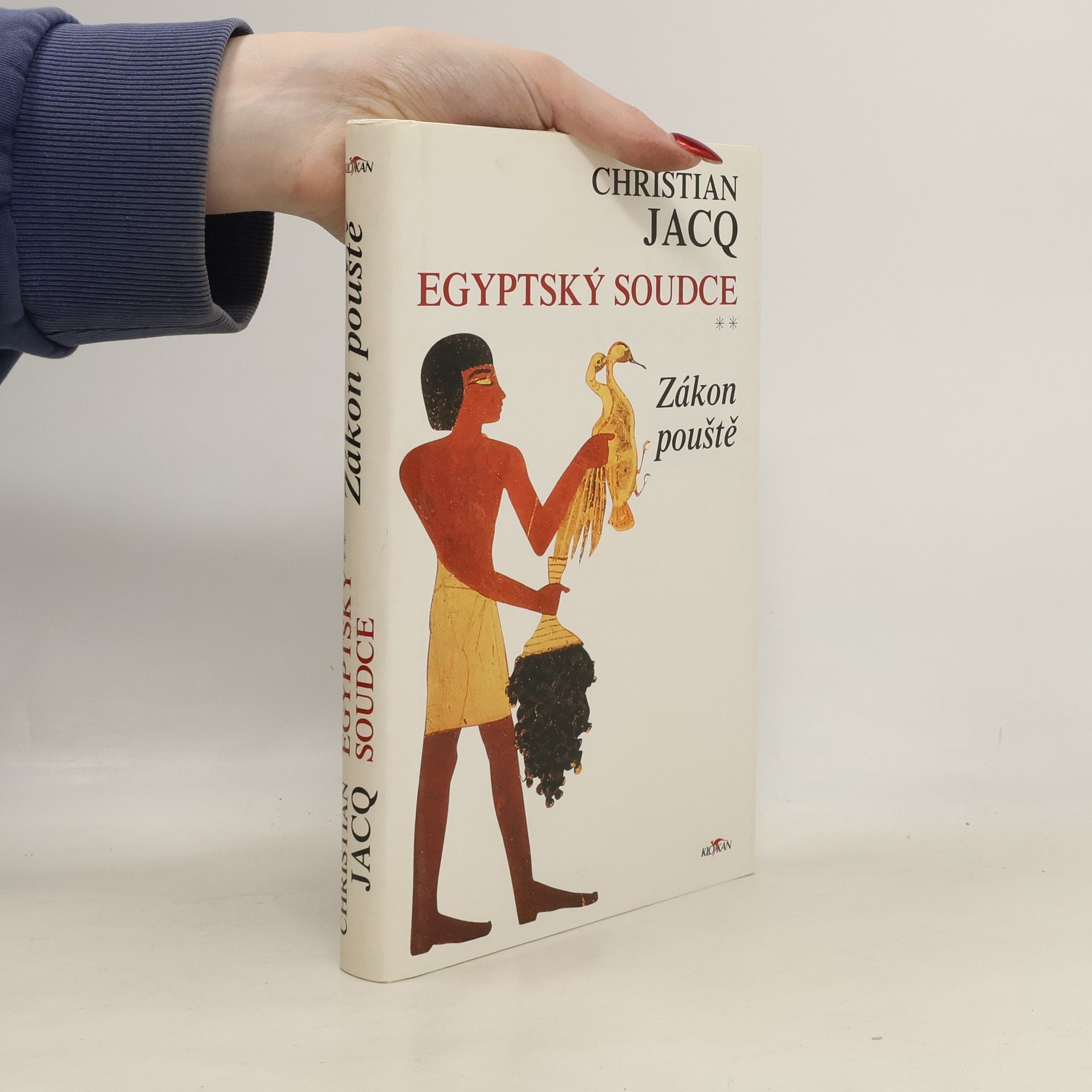 Christian Jacq Egyptský soudce; zákon pouště