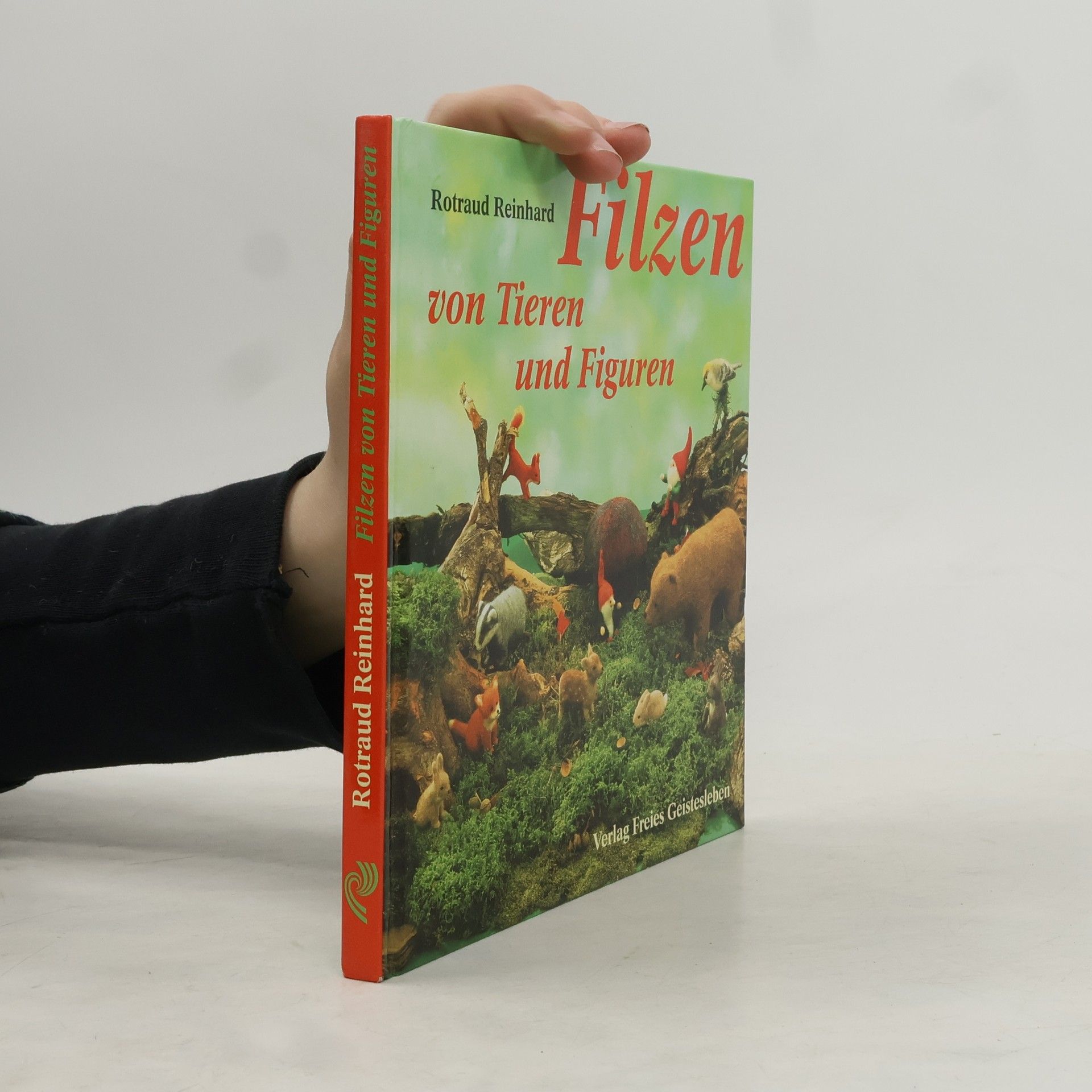 Rotraud Reinhard Filzen von Tieren und Figuren