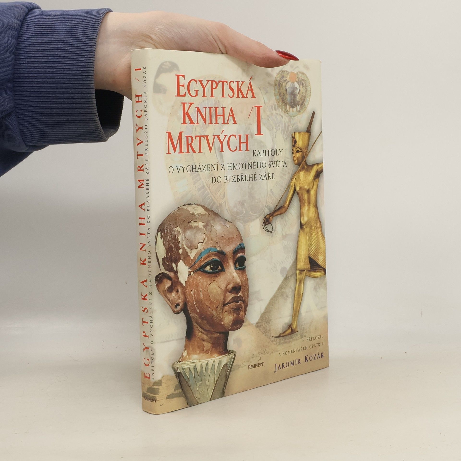 Jaromír Kozák Egyptská kniha mrtvých I.
