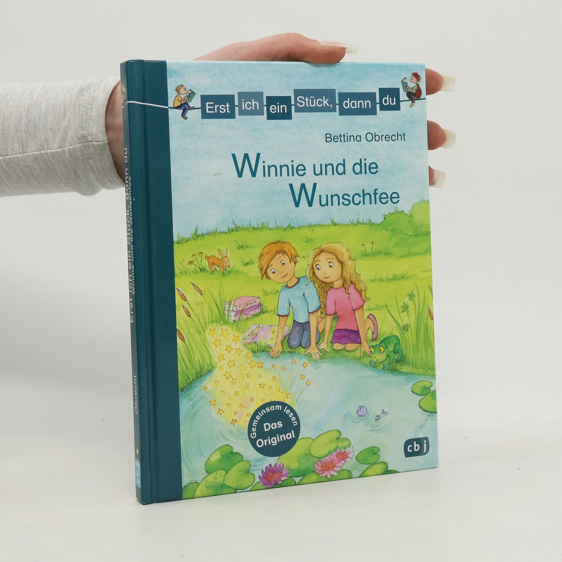 Bettina Obrecht Erst ich ein Stück, dann du - Winnie und die Wunschfee