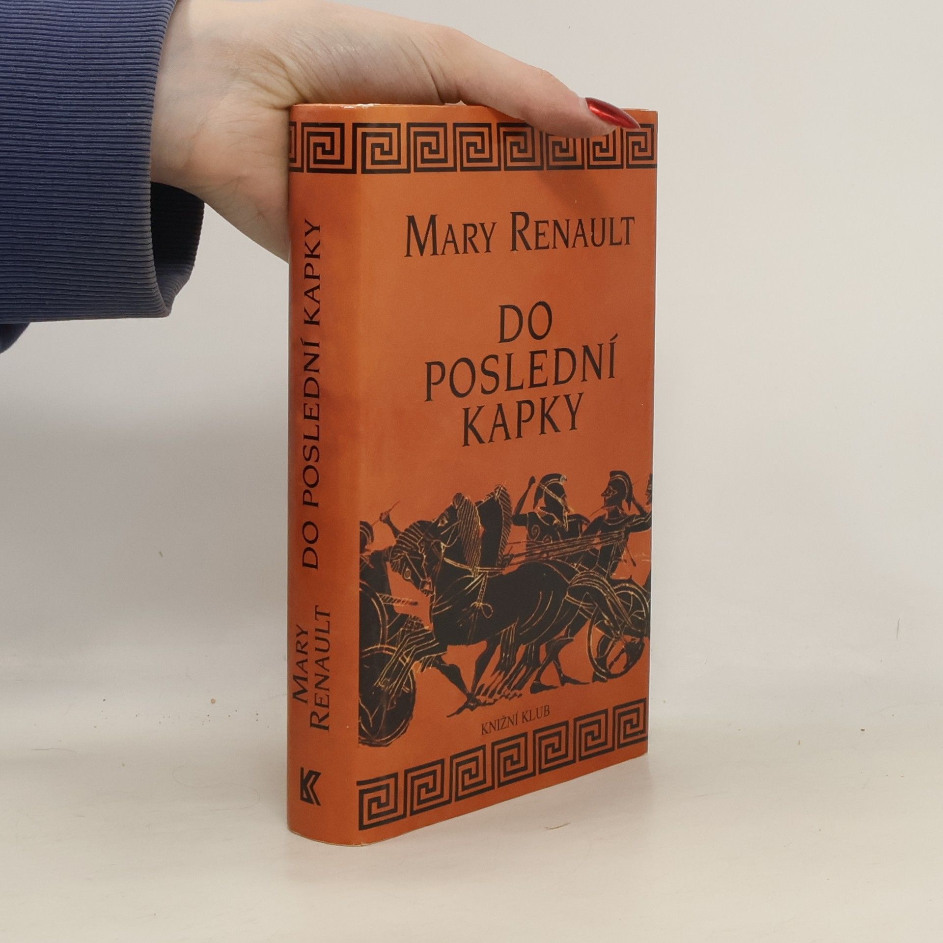 Mary Renault Do poslední kapky