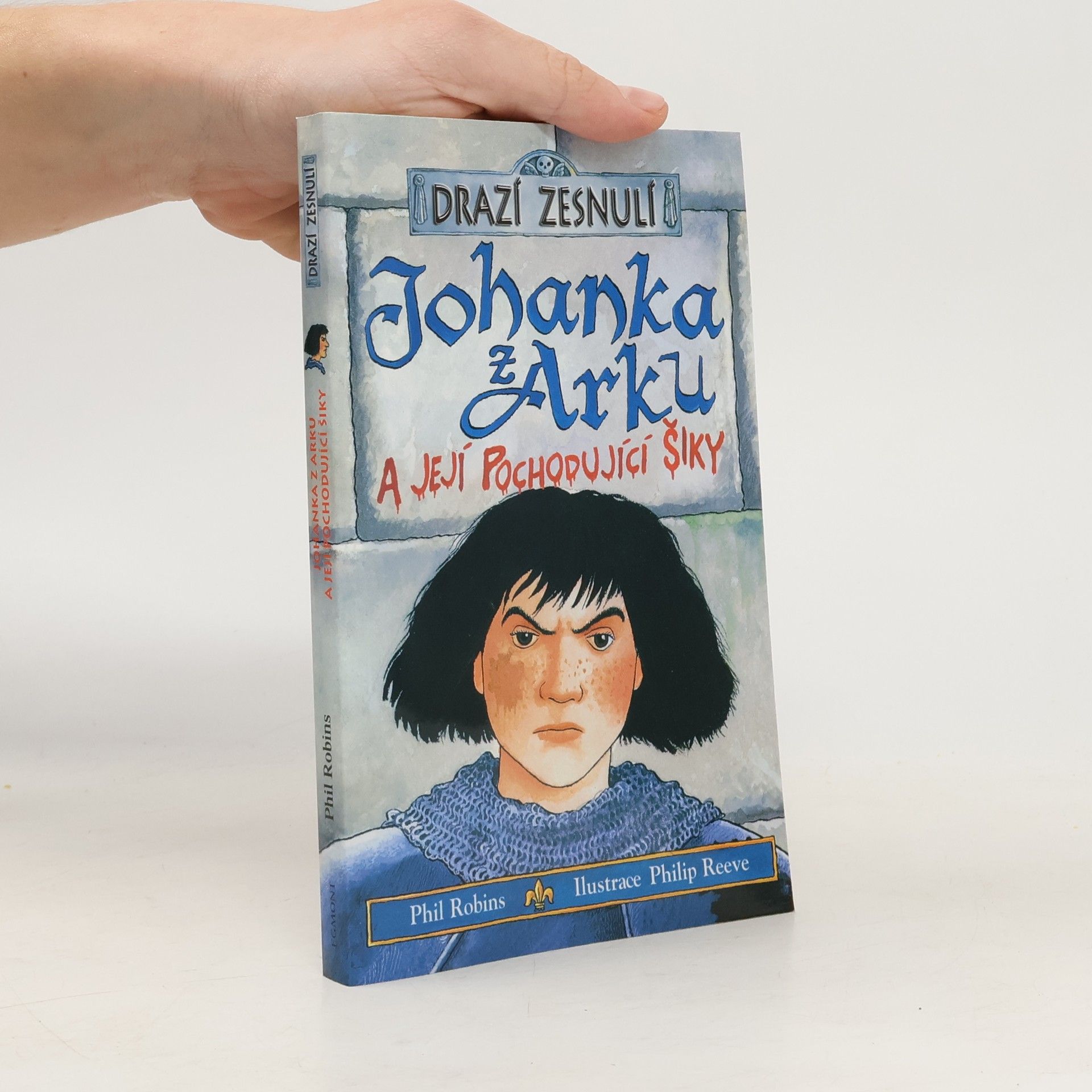 Phil Robins Johanka z Arku a její pochodující šiky