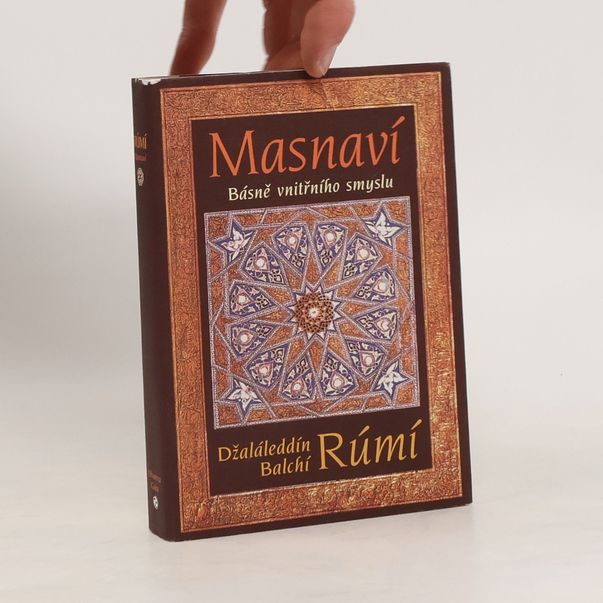 Dzalaleddin Balchi Rúmí Masnaví. Básně vnitřního smyslu