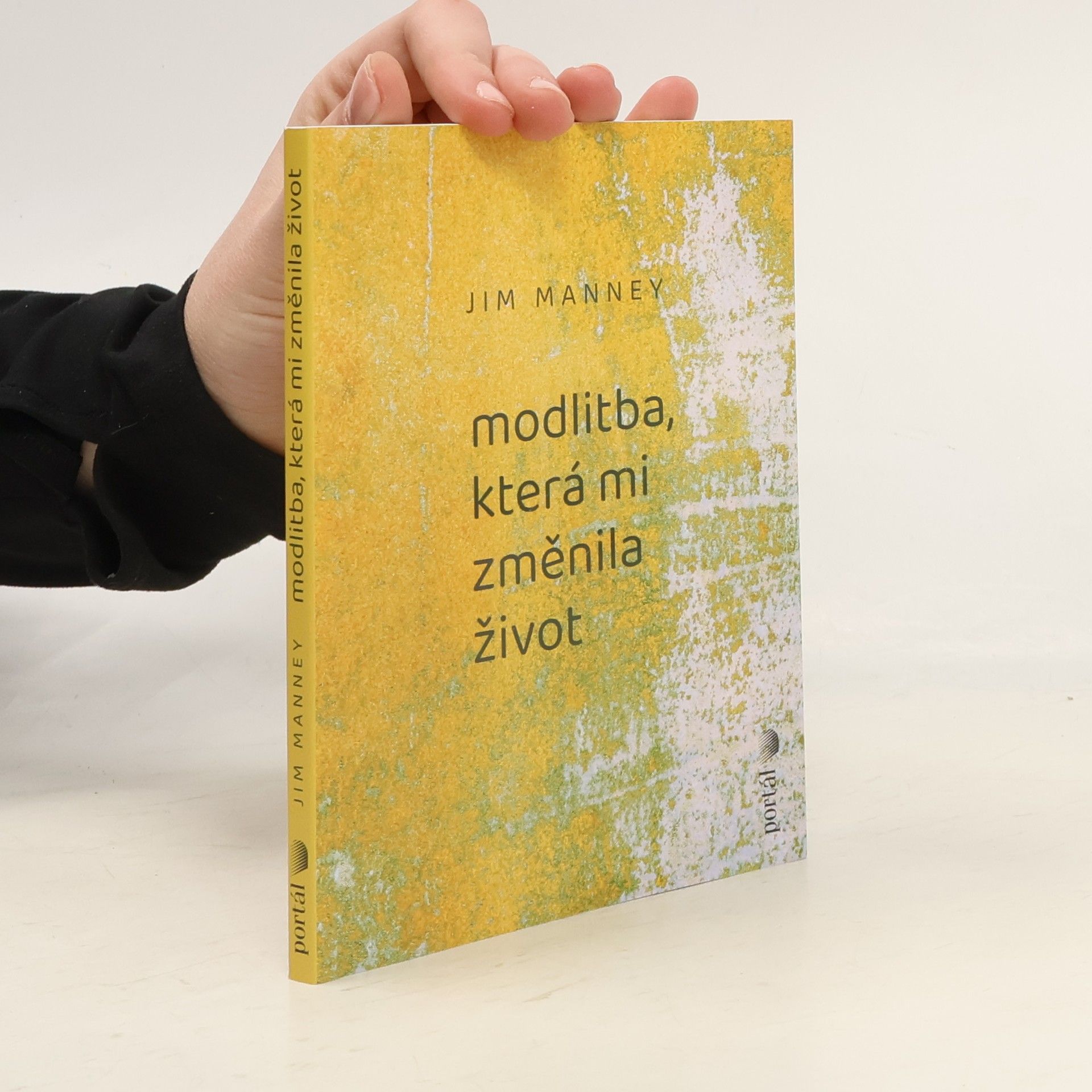 Martin Bedřich Modlitba, která mi změnila život