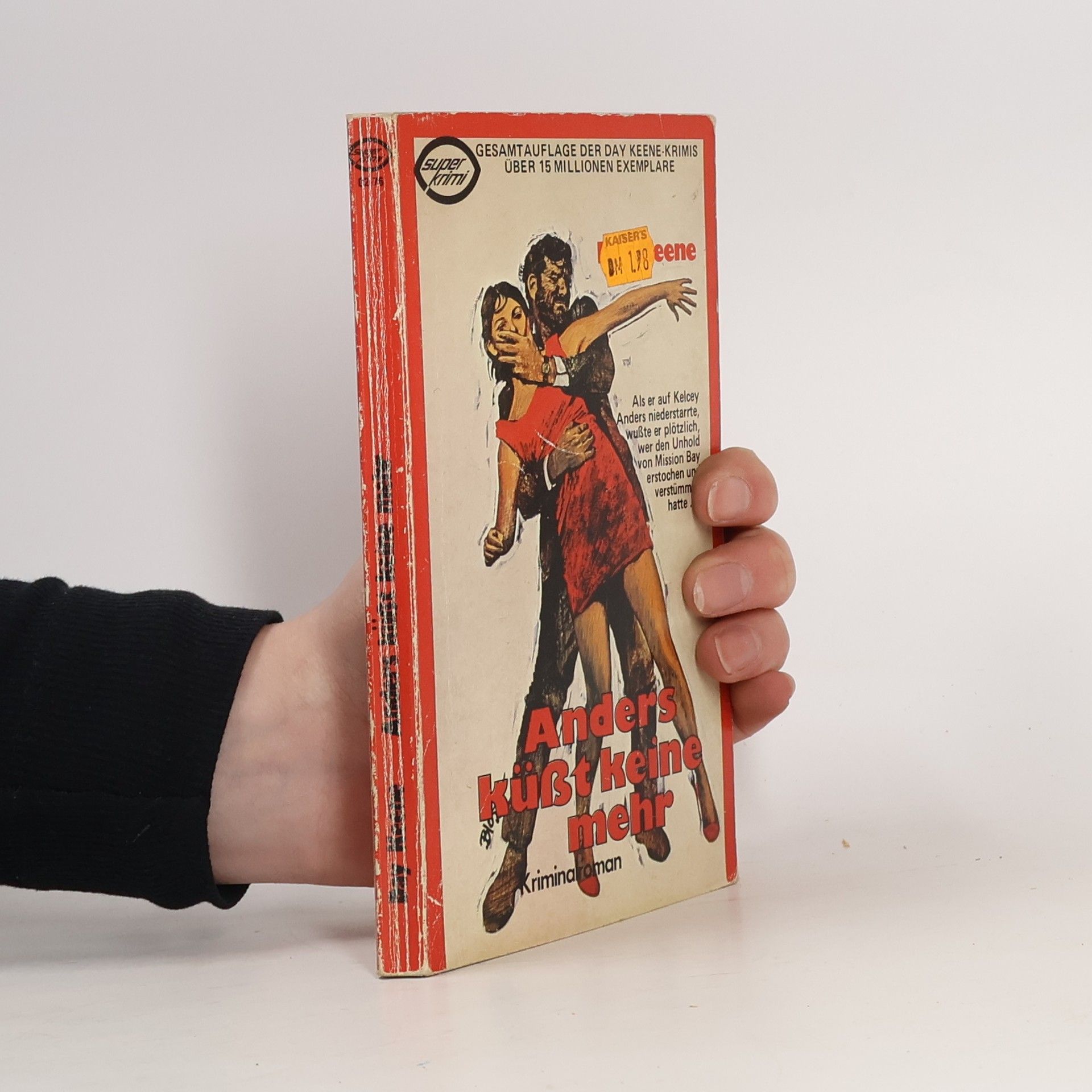 Day Keene Anders küßt keine mehr