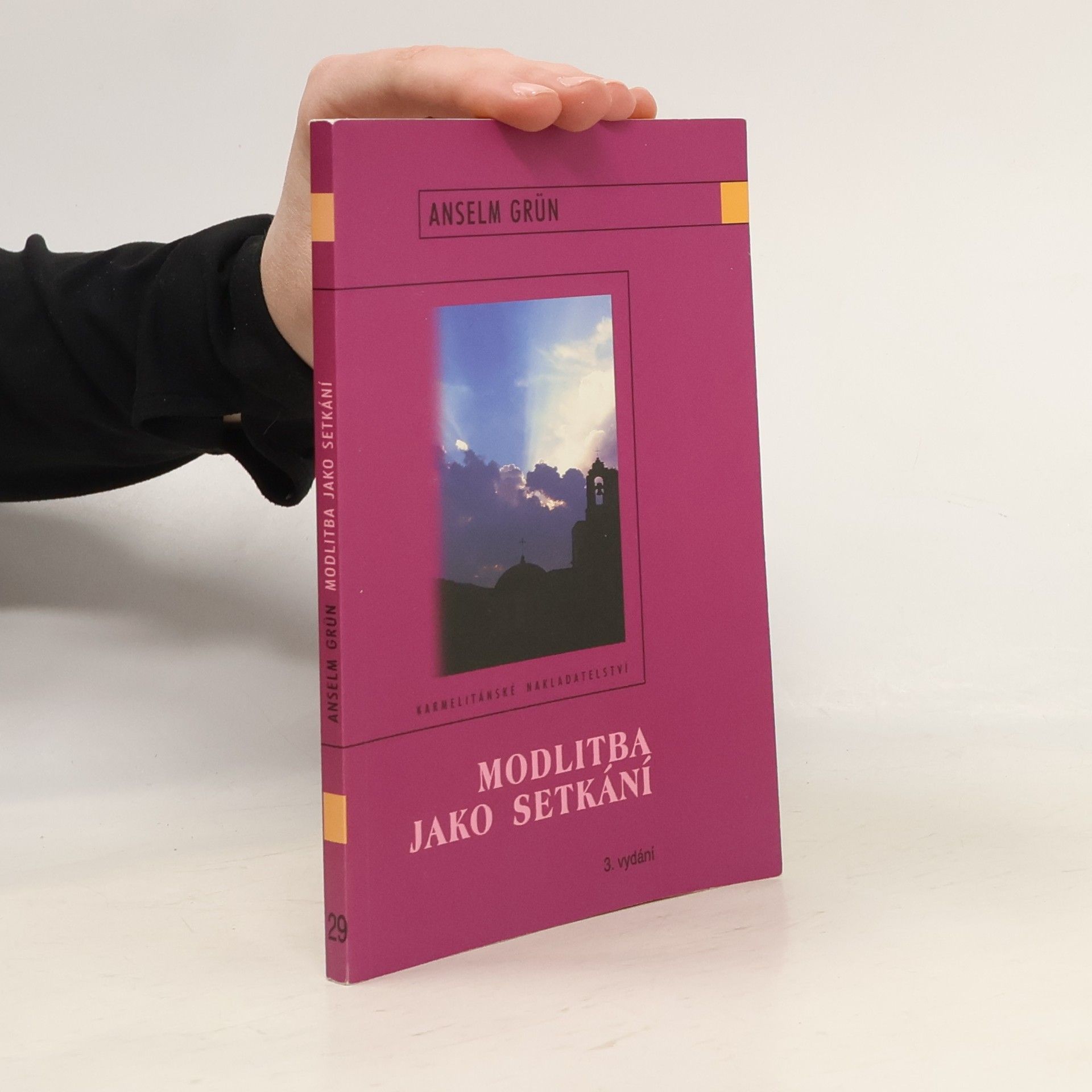 Anselm Grün Modlitba jako setkání