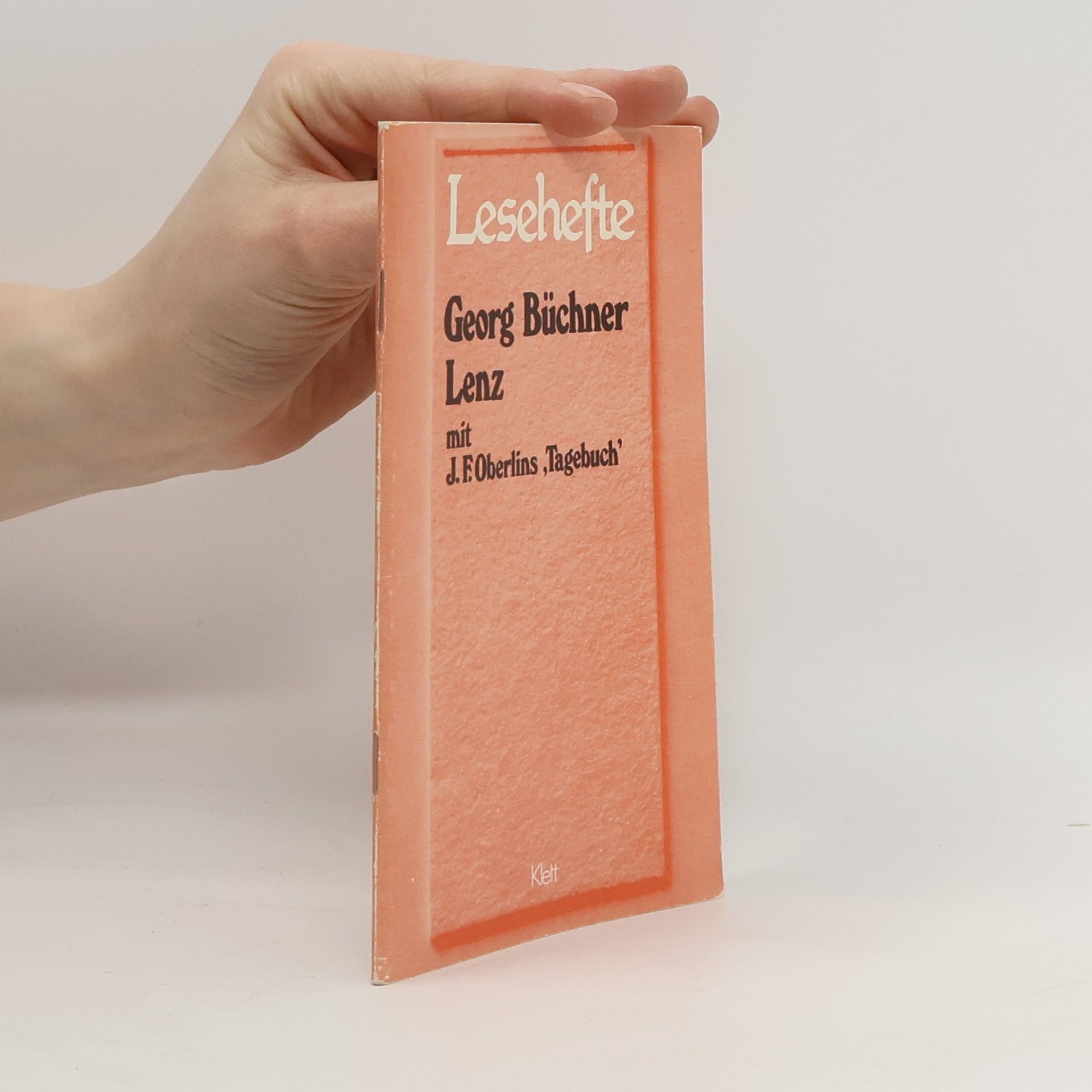 Georg Büchner Lenz. Mit J. F. Oberlins 'Tagebuch'