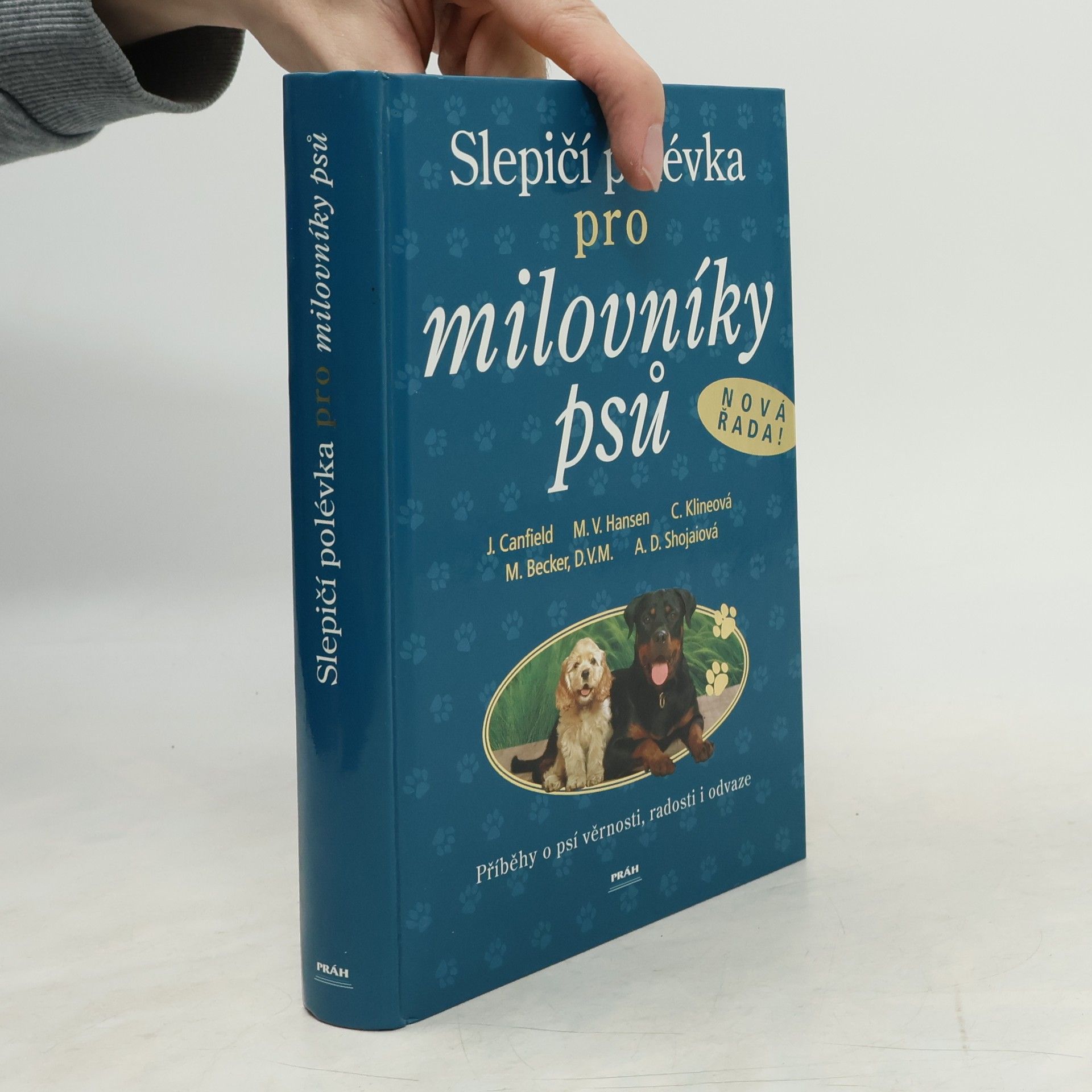 Jack Canfield Slepičí polévka pro milovníky psů