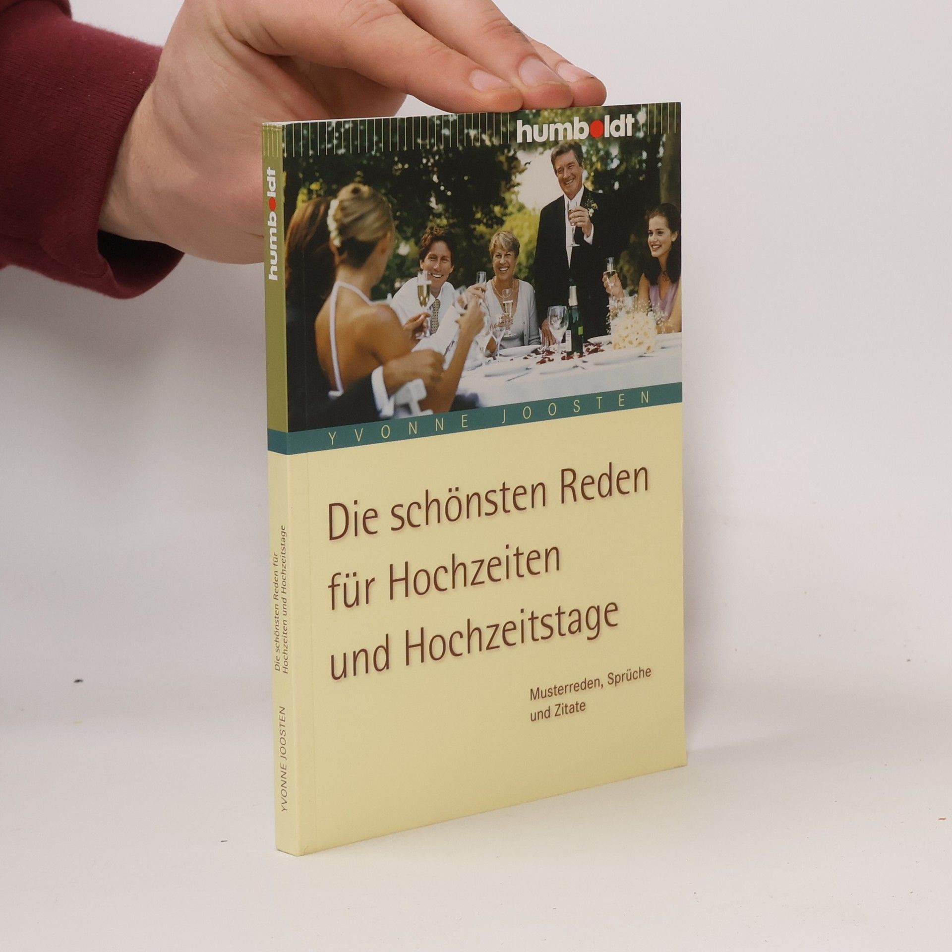 Yvonne Joosten Humboldt - Information & Wissen: Die schönsten Reden für Hochzeiten und Hochzeitstage