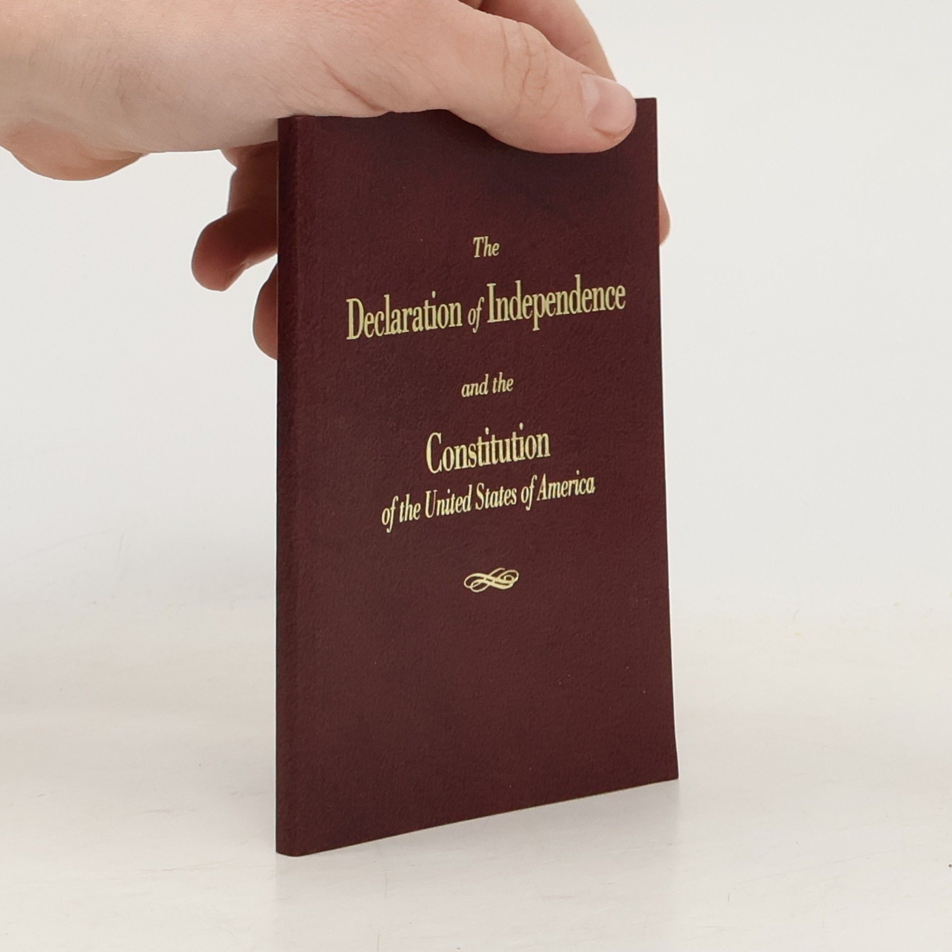 Founding Fathers The Declaration of Independence and the Constitution of the United States of America