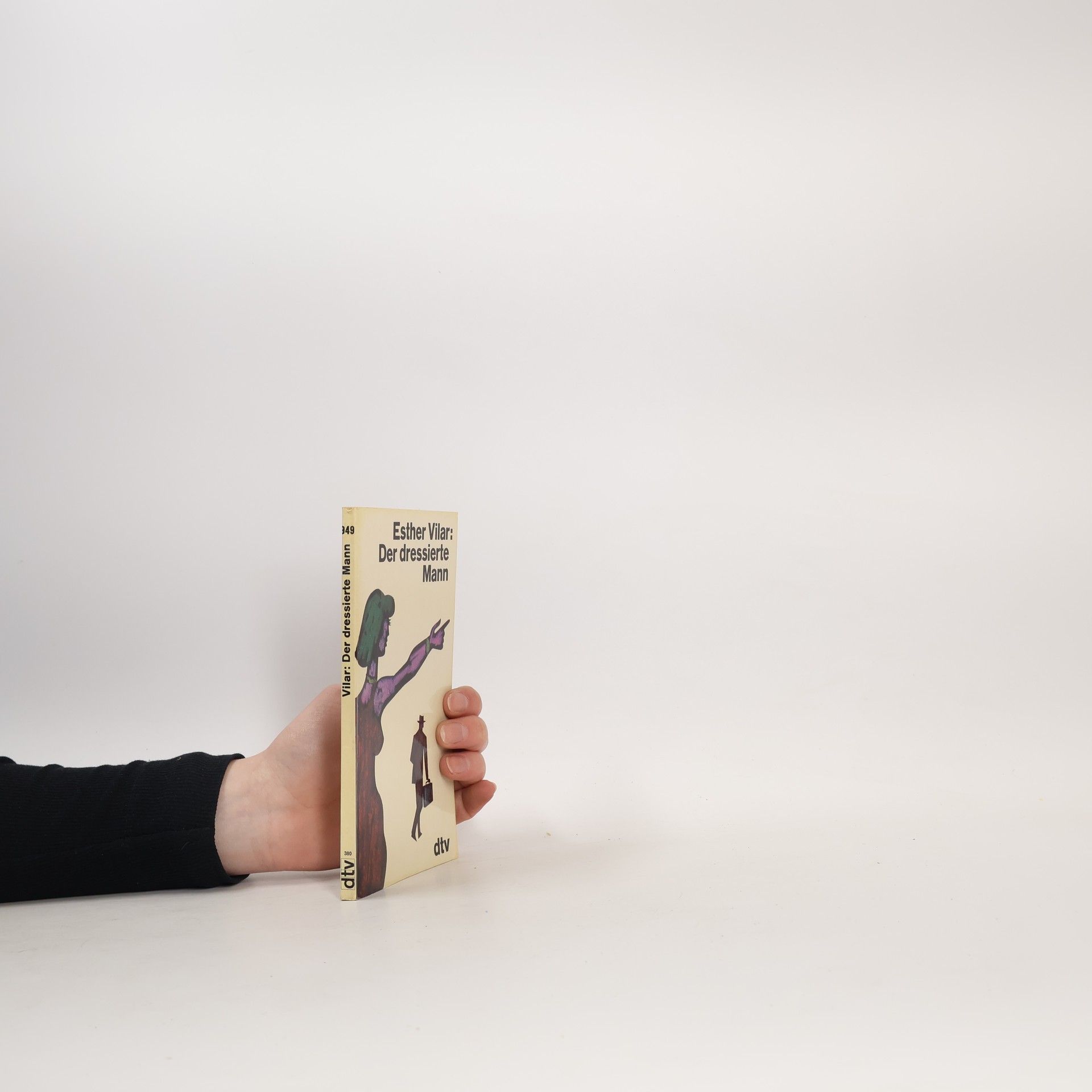 Esther Vilar Der dressierte Mann