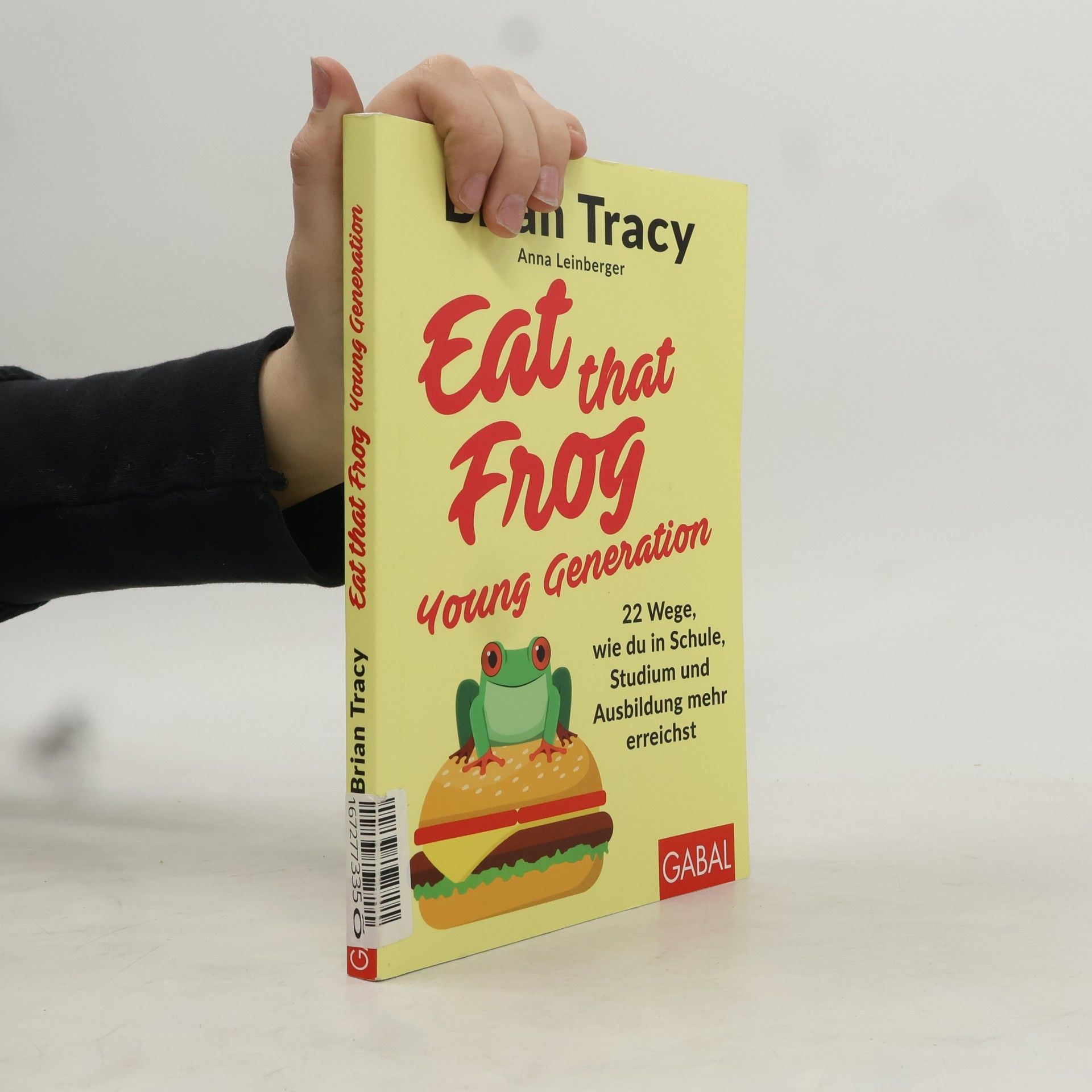 Brian Tracy Eat that Frog - Young Generation