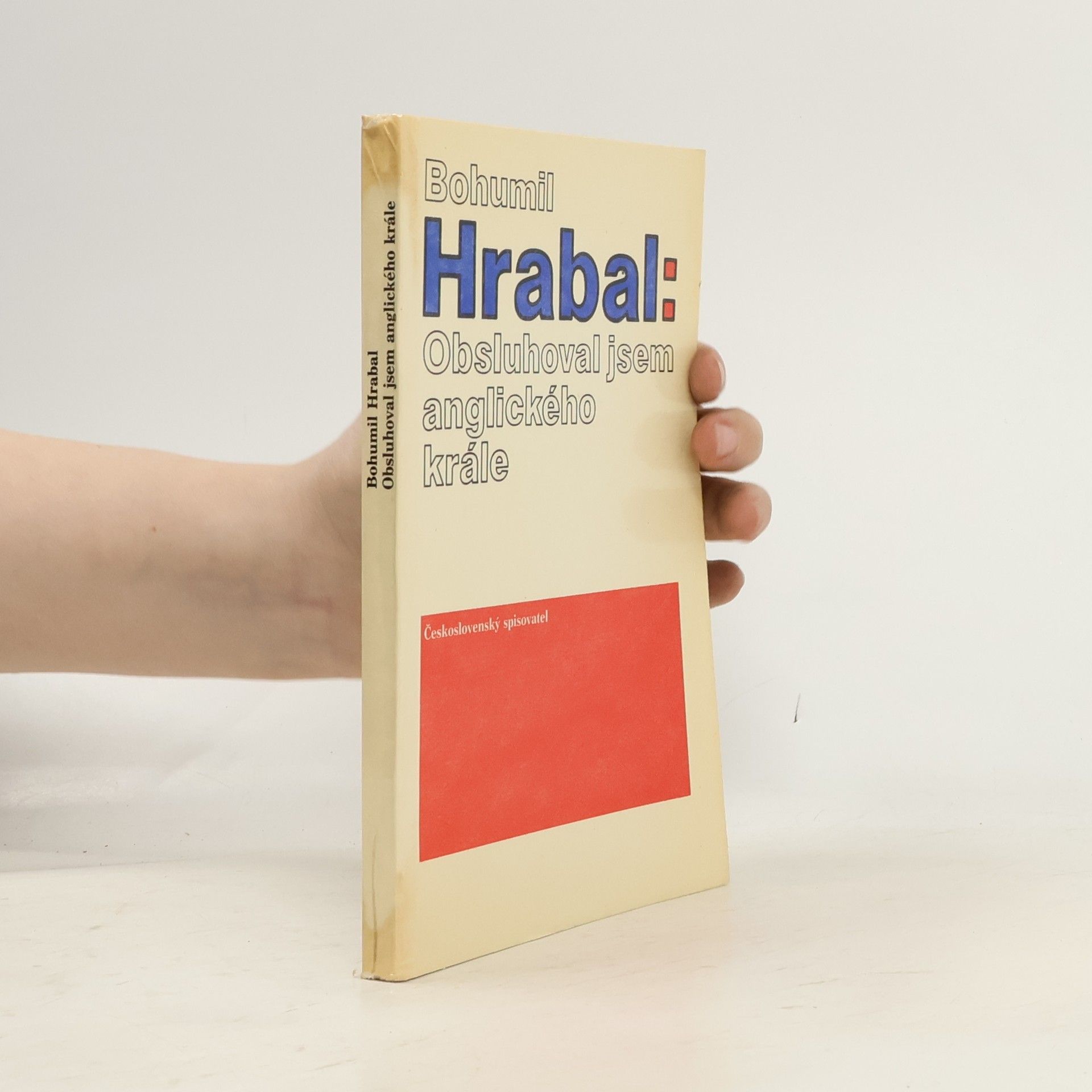 Bohumil Hrabal Obsluhoval jsem anglického krále