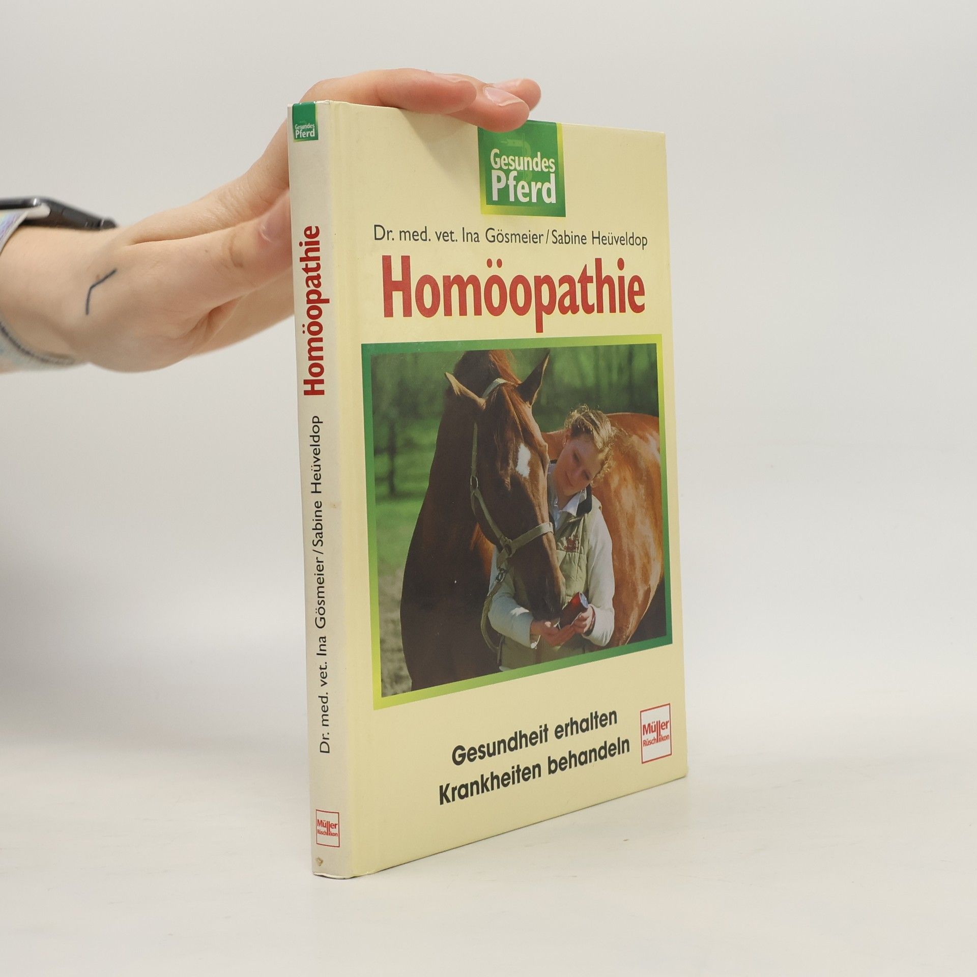 Ina Gösmeier Gesundes Pferd: Homöopathie