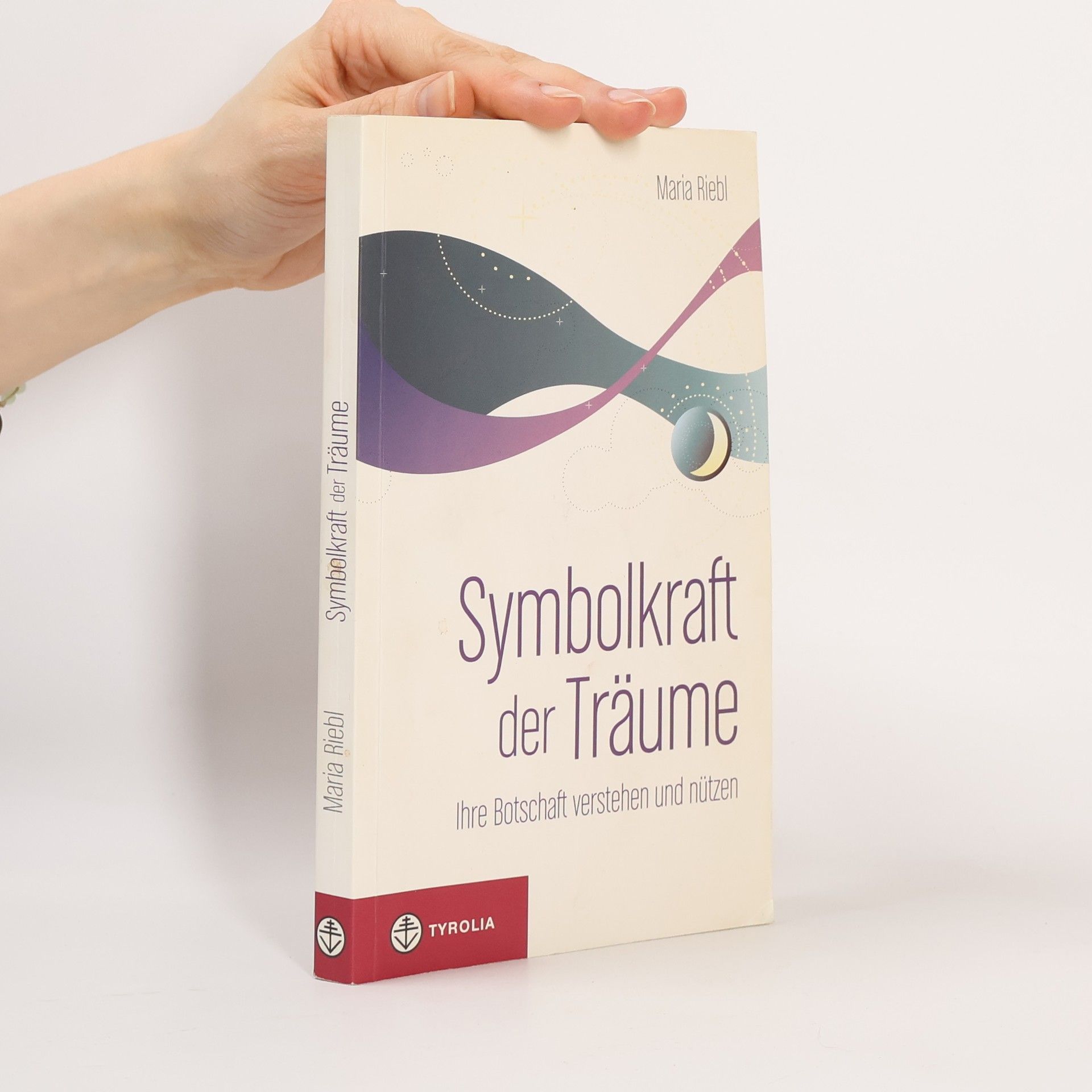 Maria Riebl Symbolkraft der Träume