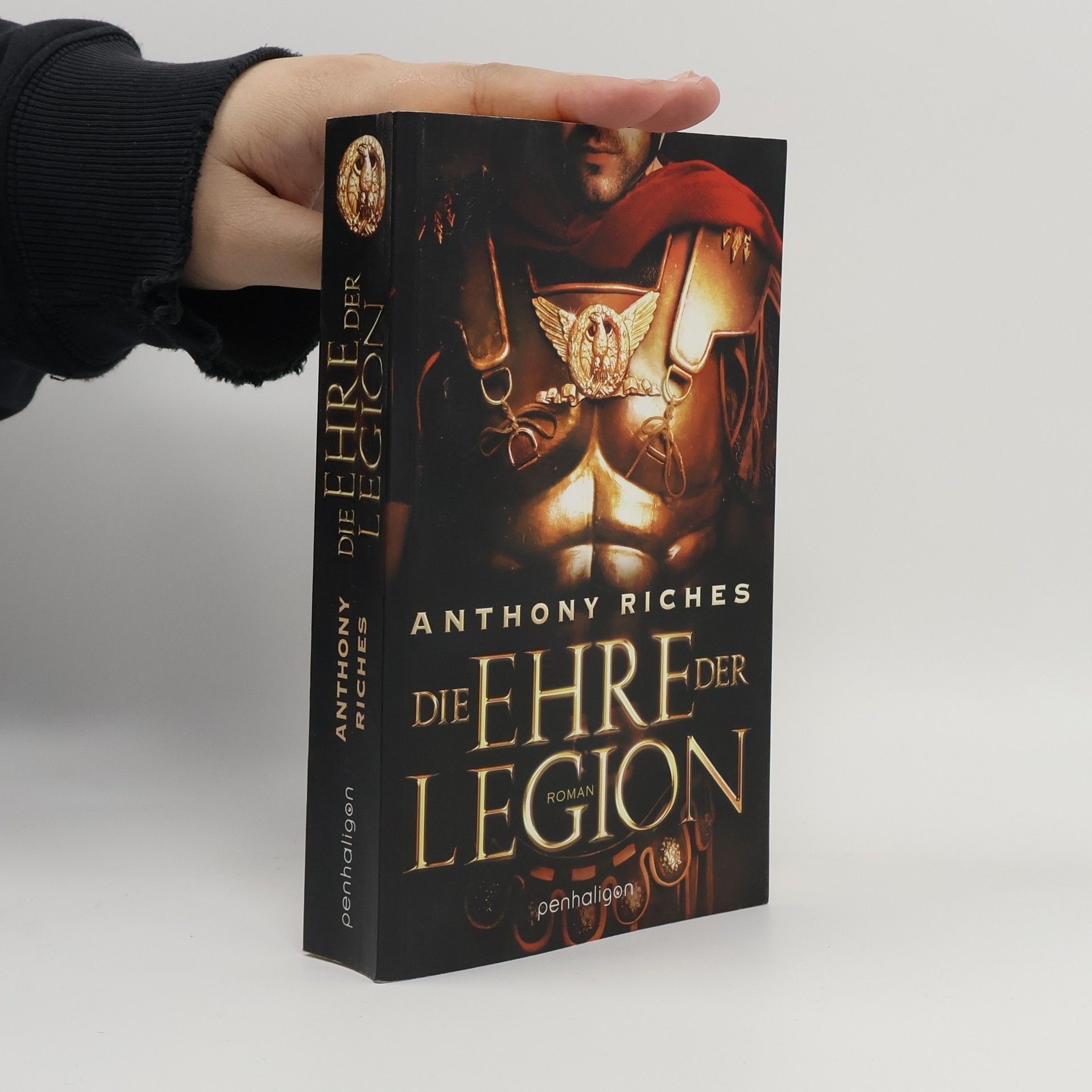 Anthony Riches Die Ehre der Legion