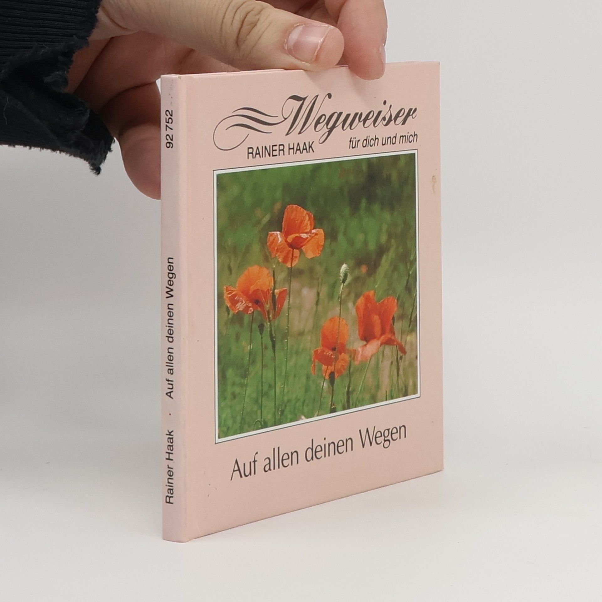 Rainer Haak Auf allen deinen Wegen