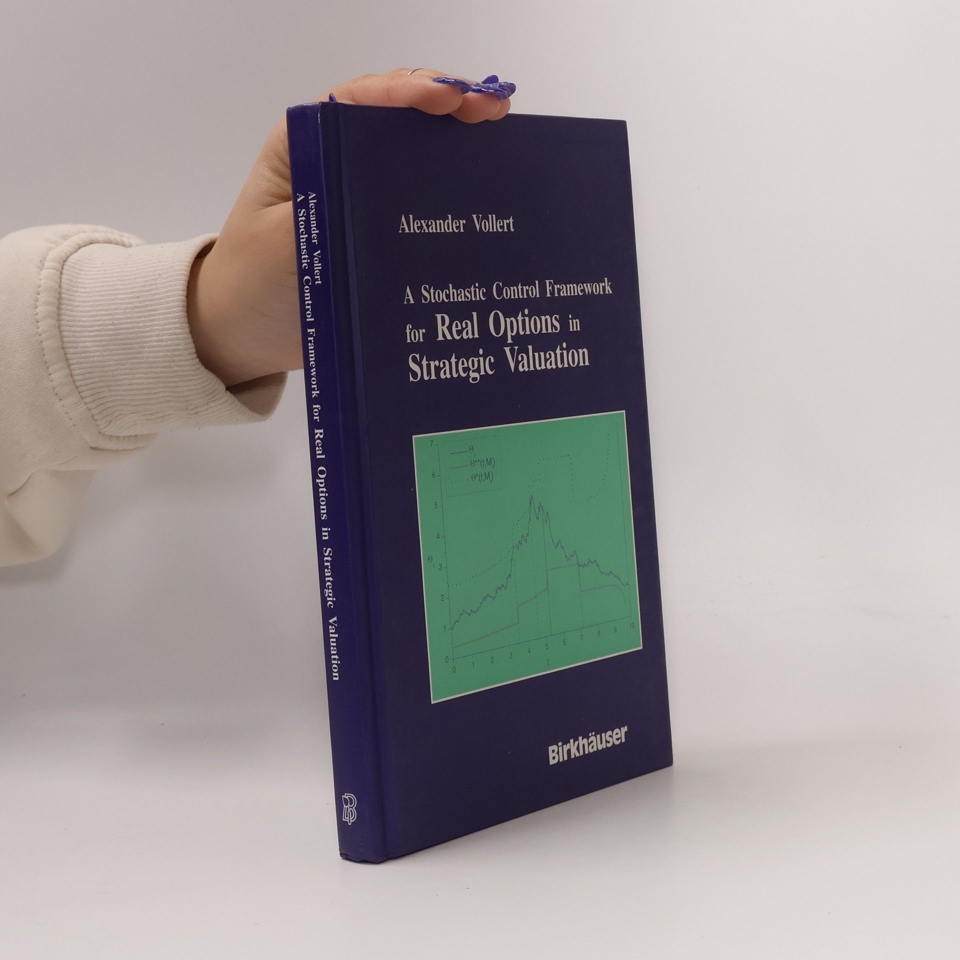 Alexander Vollert A Stochastic Control Framework for Real Options in Strategic Valuation
