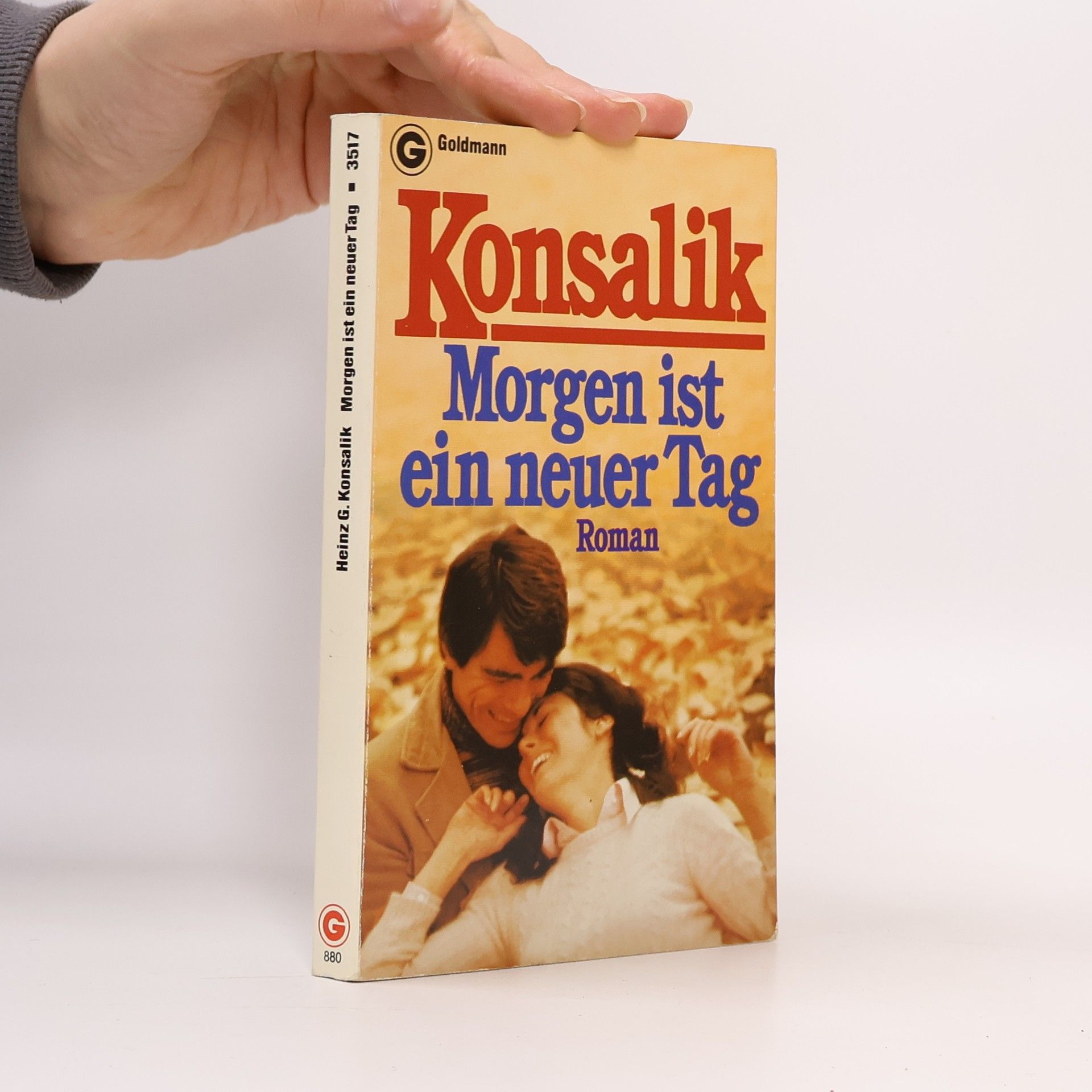 Heinz G. Konsalik Morgen ist ein neuer Tag