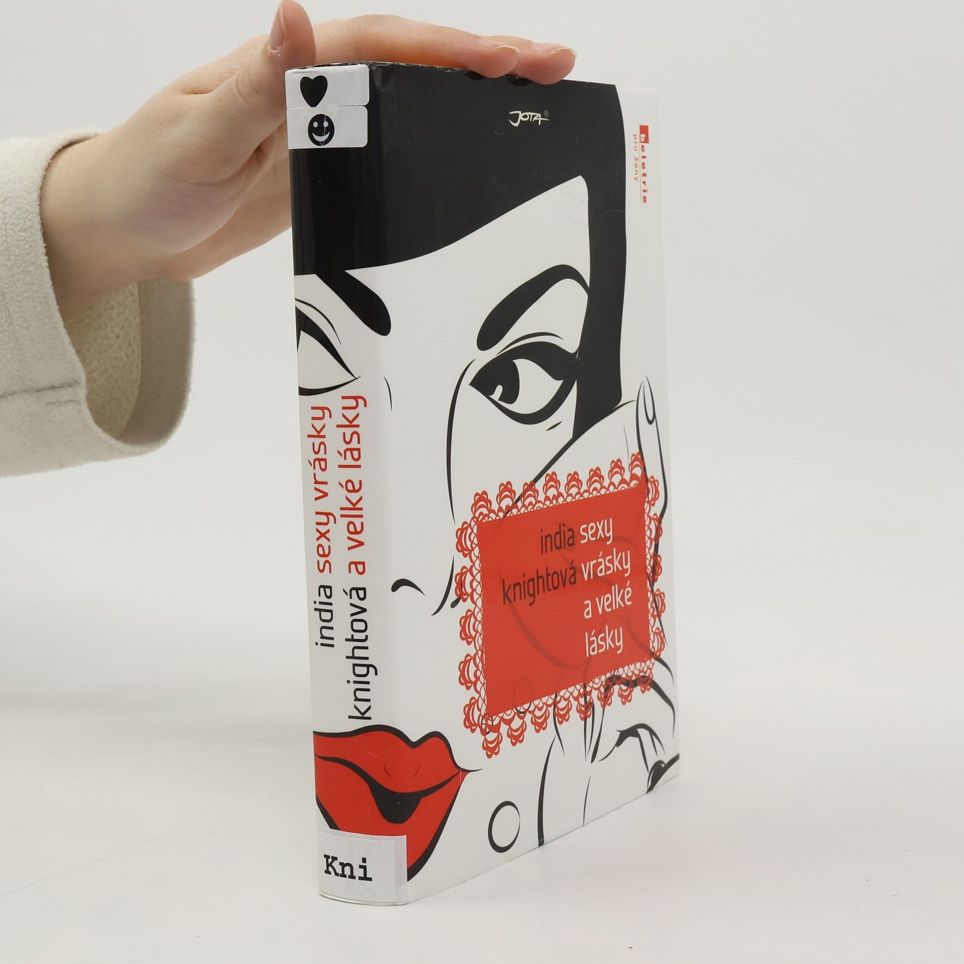 India Knight Sexy vrásky a velké lásky