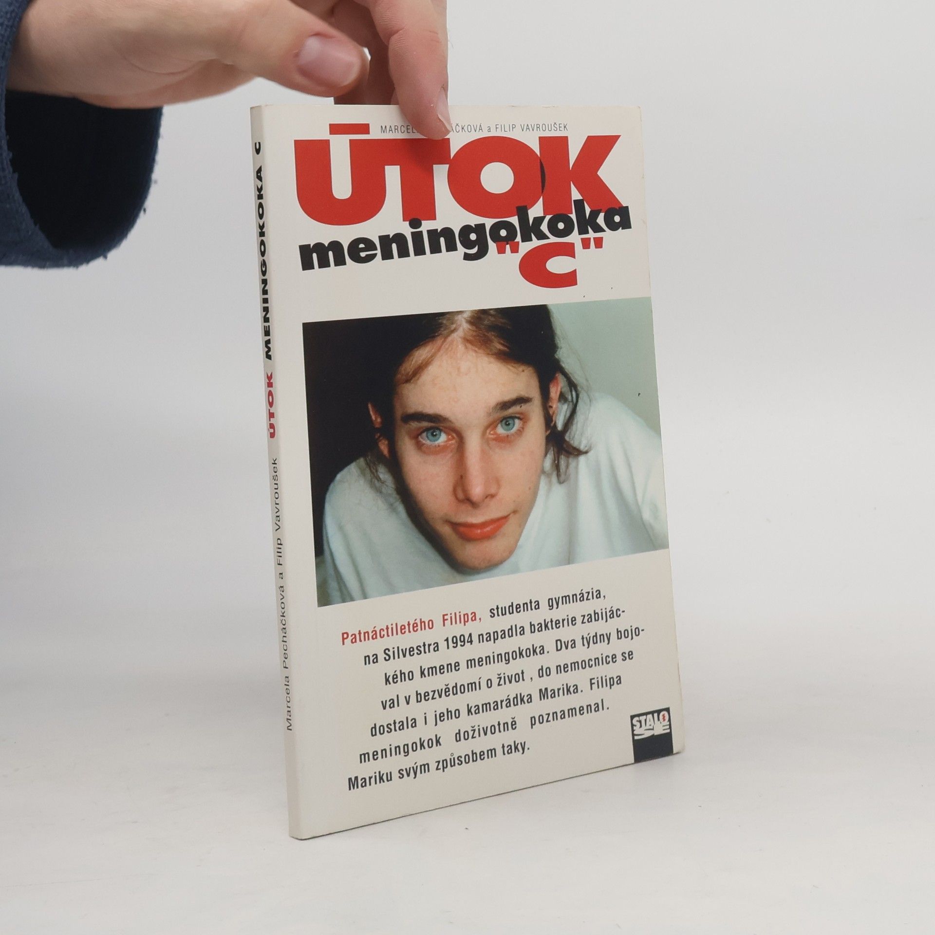 Marcela Pecháčková Útok meningokoka C