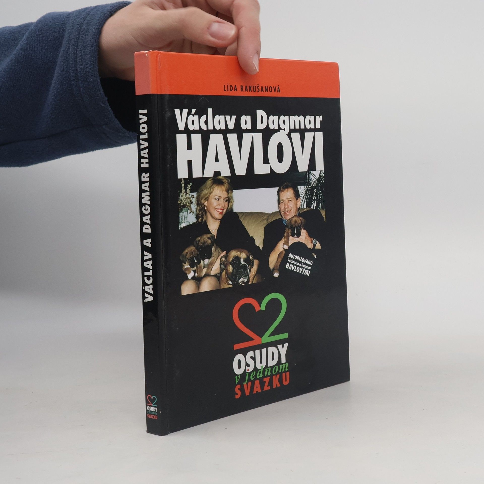 Lída Rakušanová Václav a Dagmar Havlovi. 2 osudy v jednom svazku