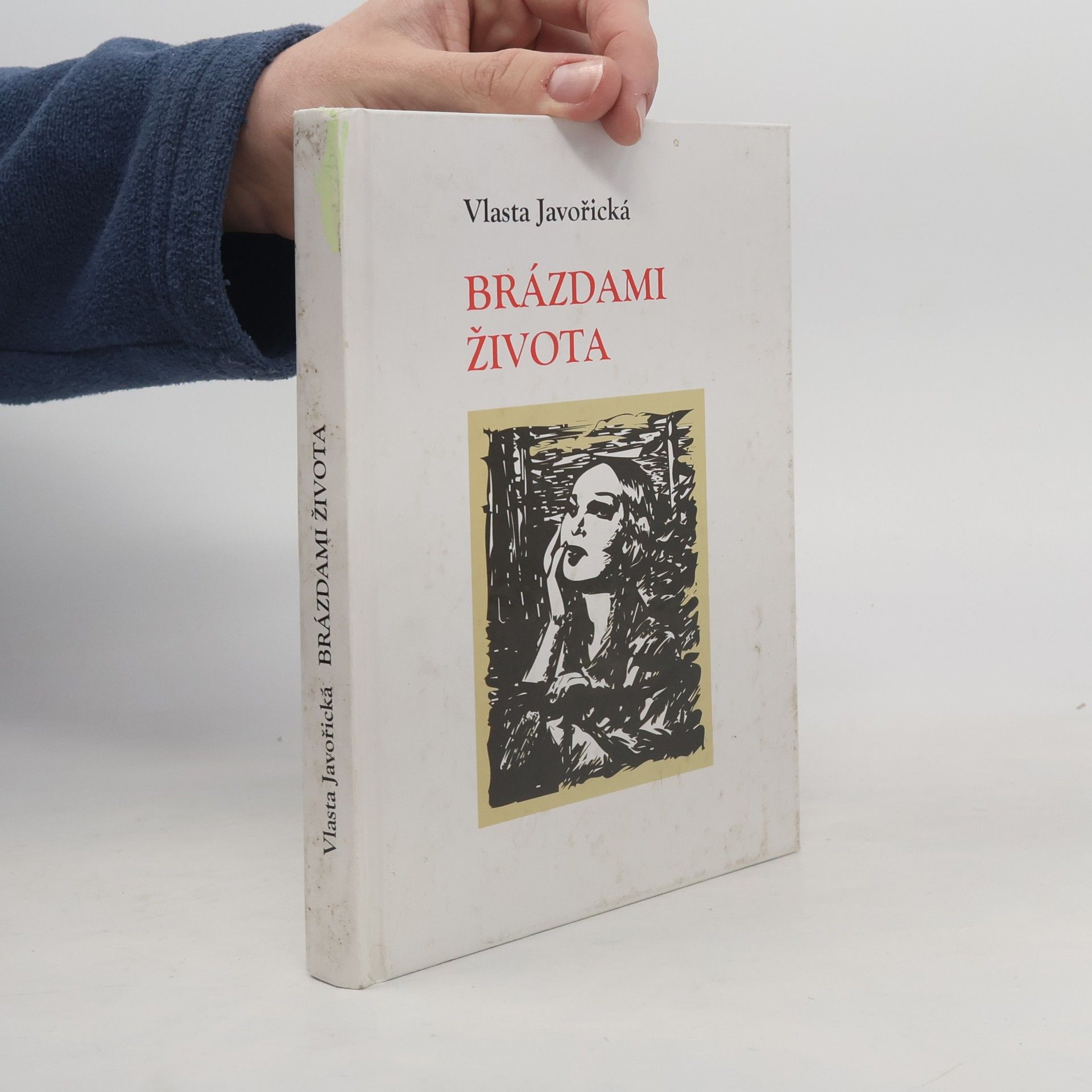 Vlasta Javořická Pod tíhou života - Bratři Jiskrové