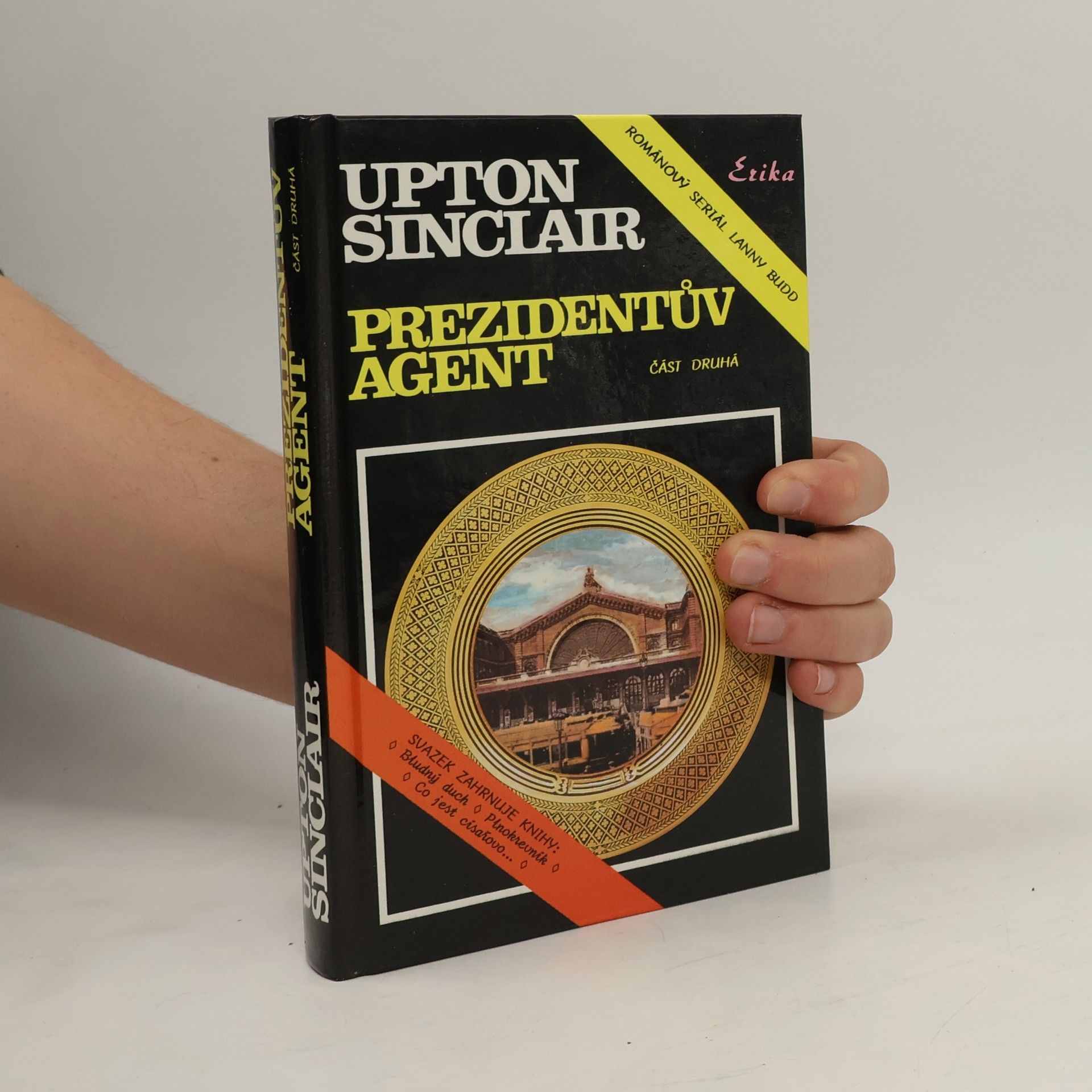 Upton Sinclair Prezidentův agent 2. část