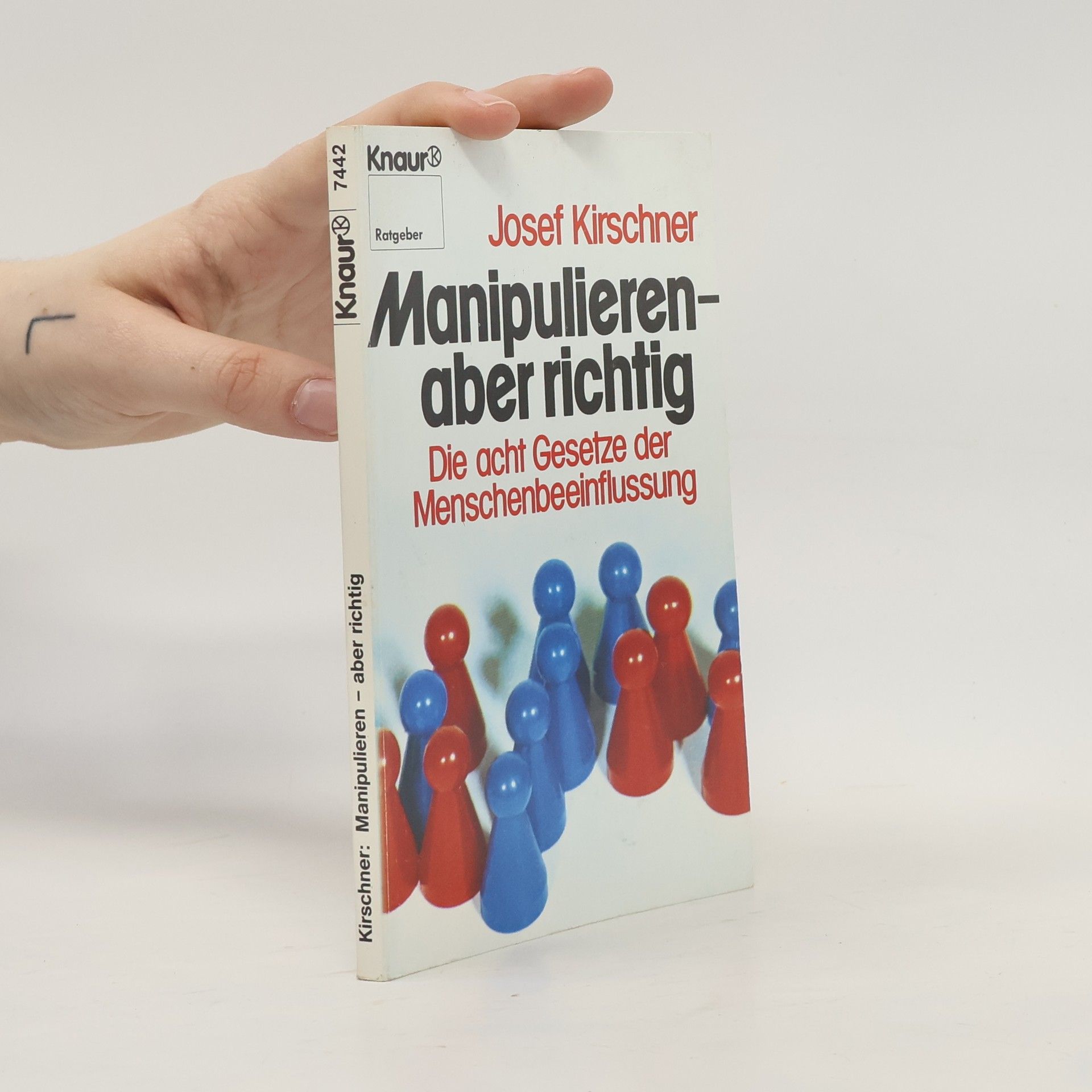 Josef Kirschner Manipulieren aber richtig