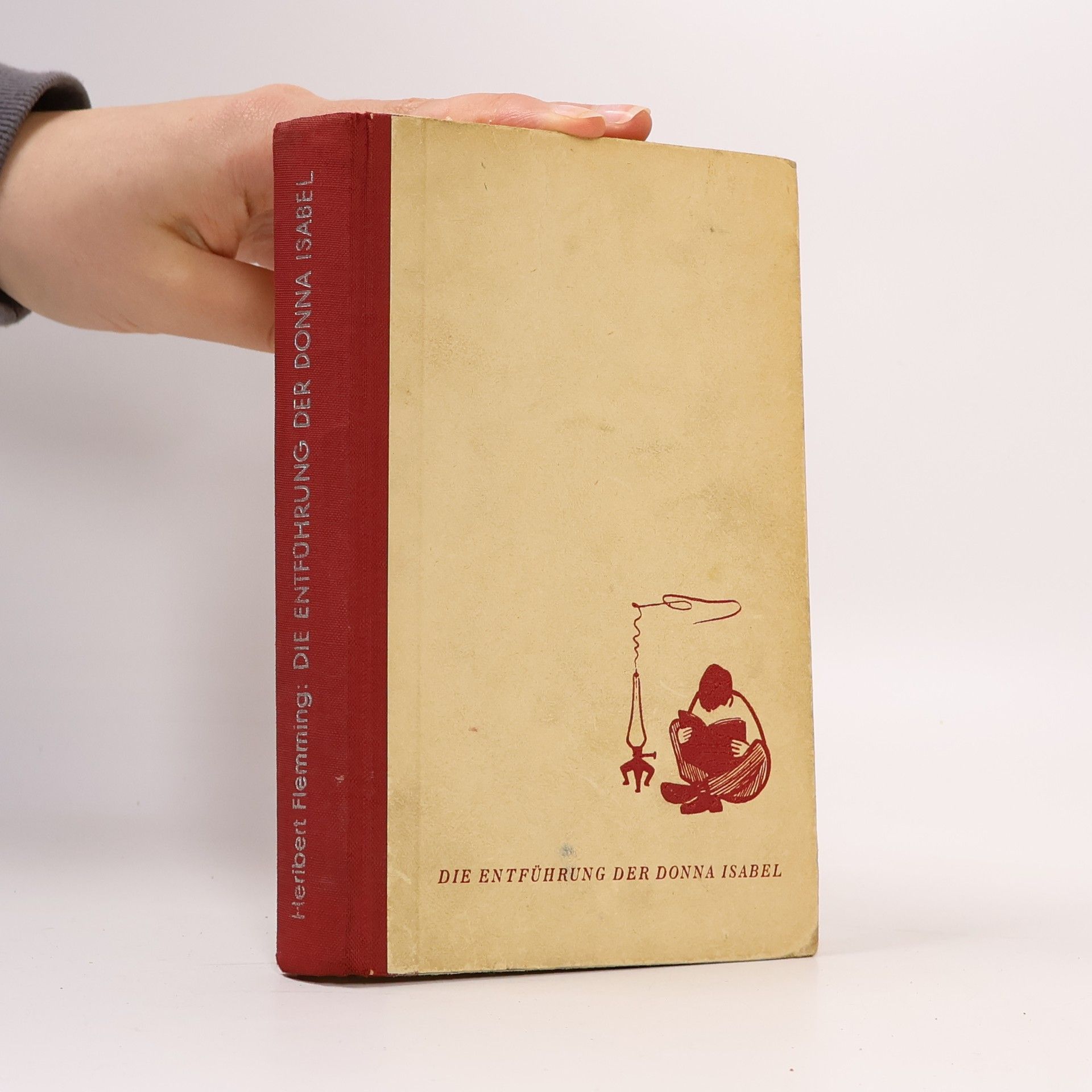 Heribert Flemming Die Entführung der Donna Isabel