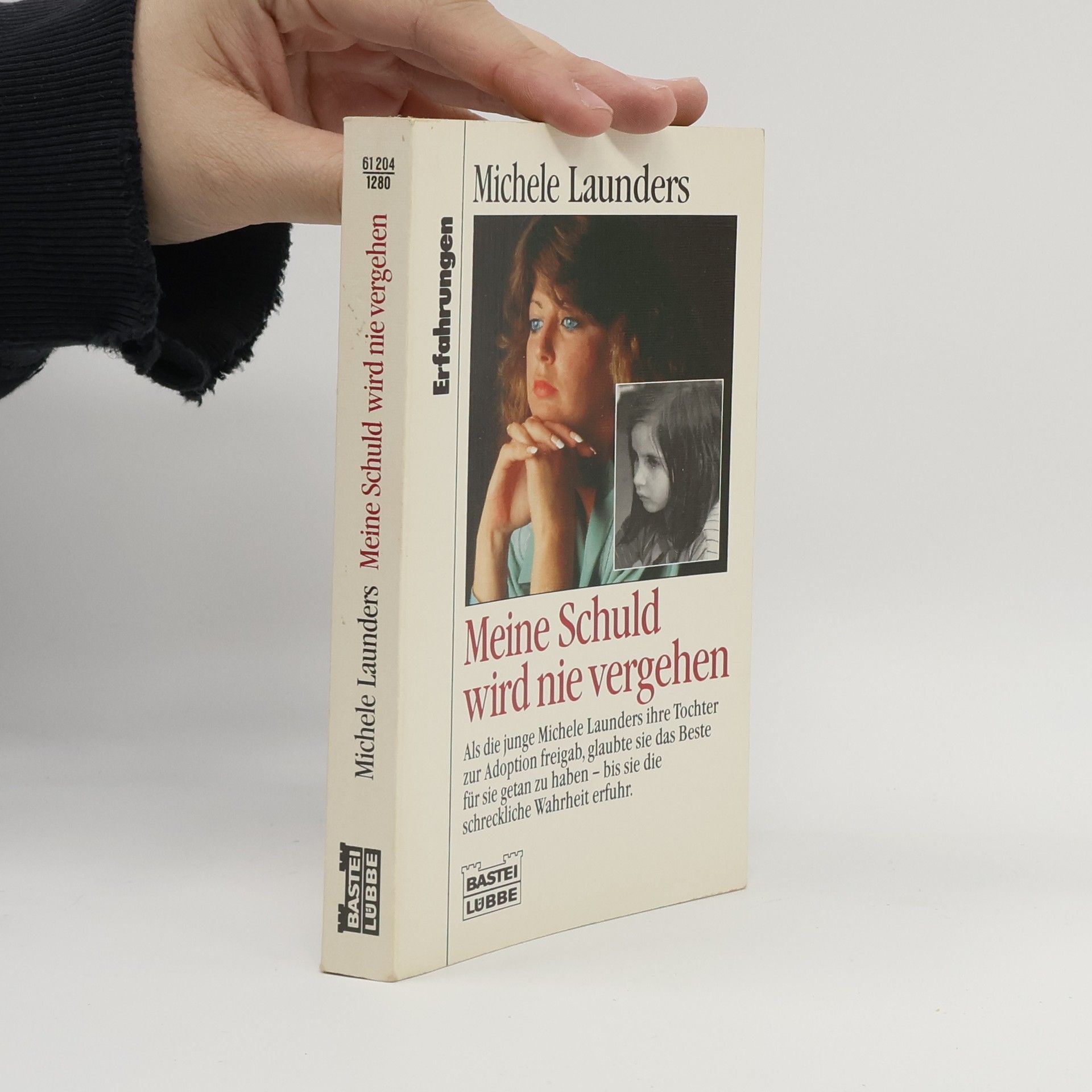 Michele Launders Meine Schuld wird nie vergehen