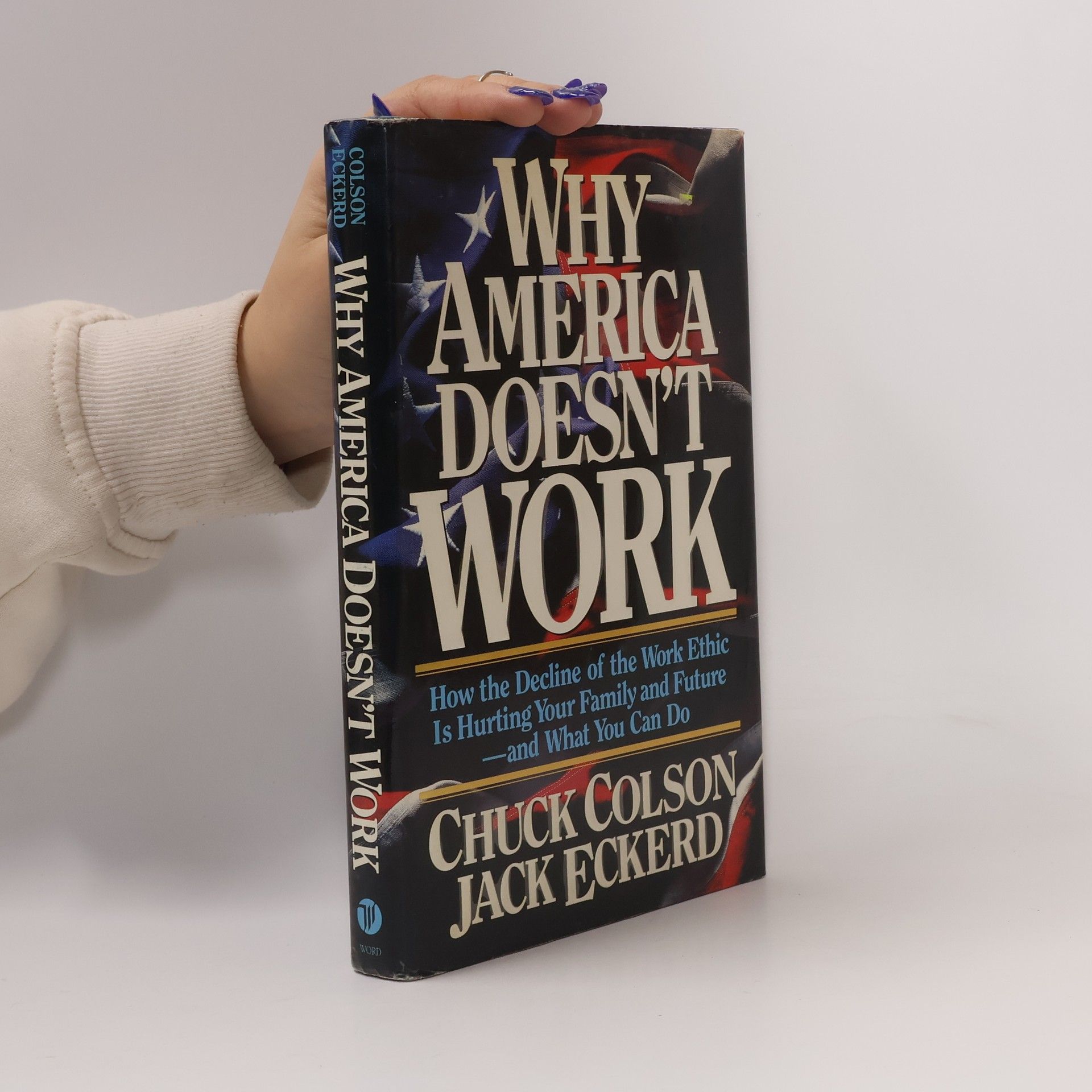 Jack Eckerd Why America Doesn't Work