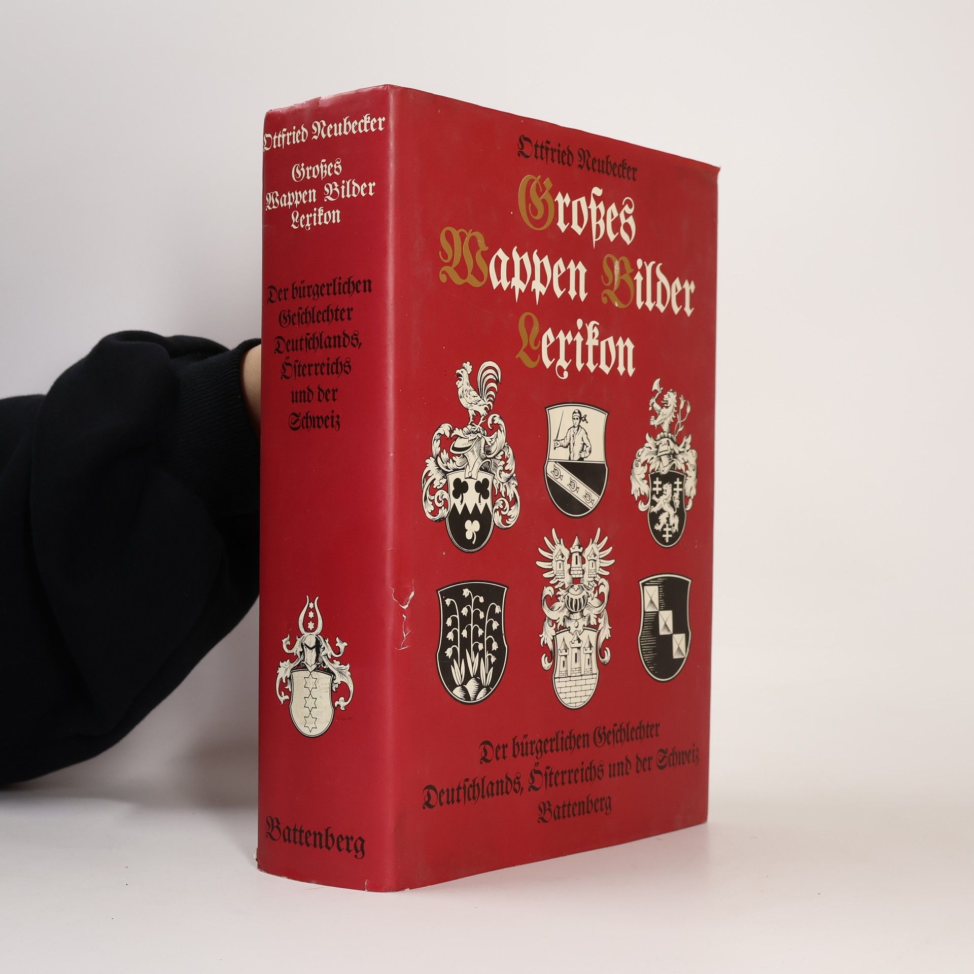 Ottfried Neubecker Großes Wappen-Bilder-Lexikon : der bürgerlichen Geschlechter Deutschlands, Österreichs und der Schweiz