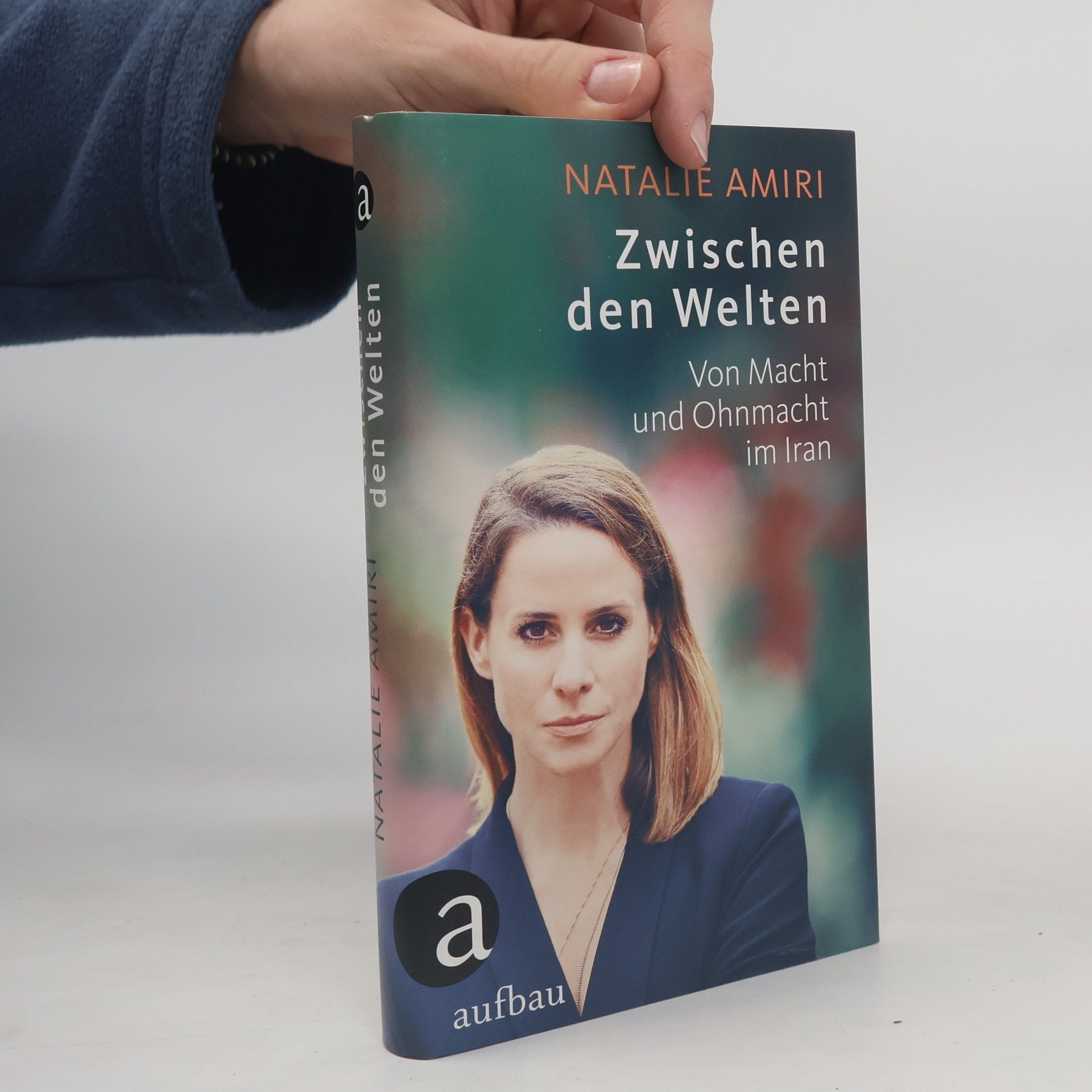 Natalie Amiri Zwischen den Welten