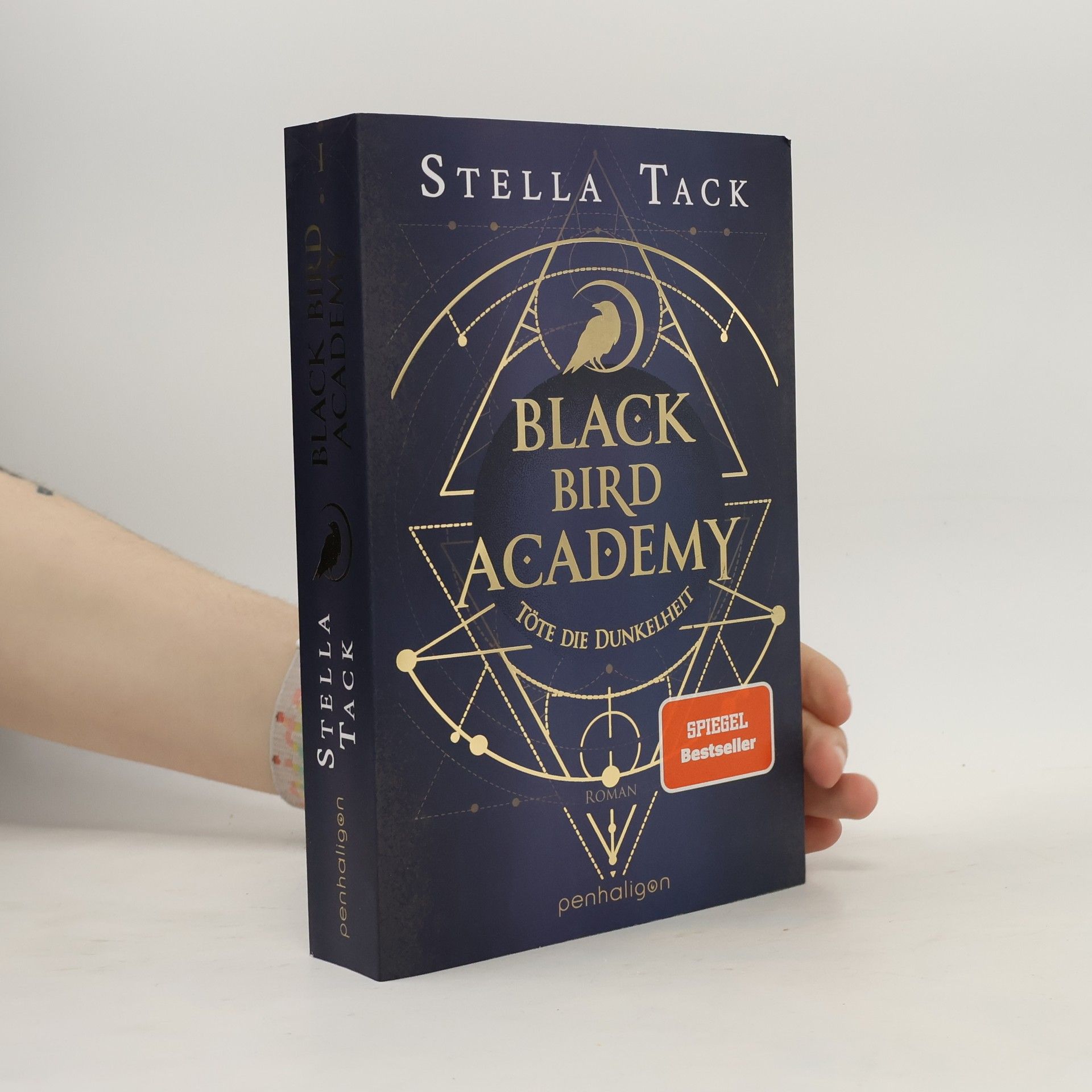 Stella A. Tack Black Bird Academy - Töte die Dunkelheit