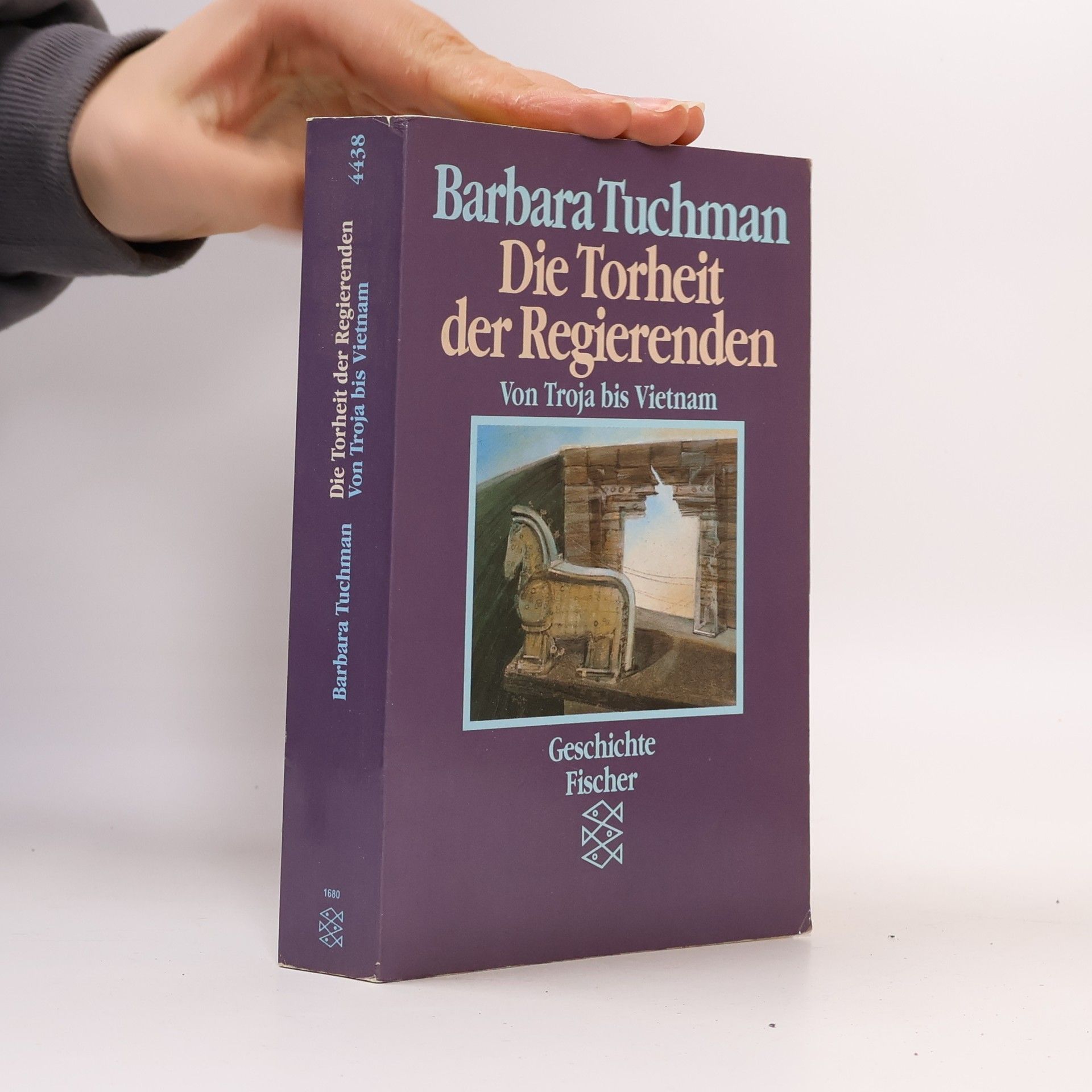 Barbara W. Tuchman Die Torheit der Regierenden