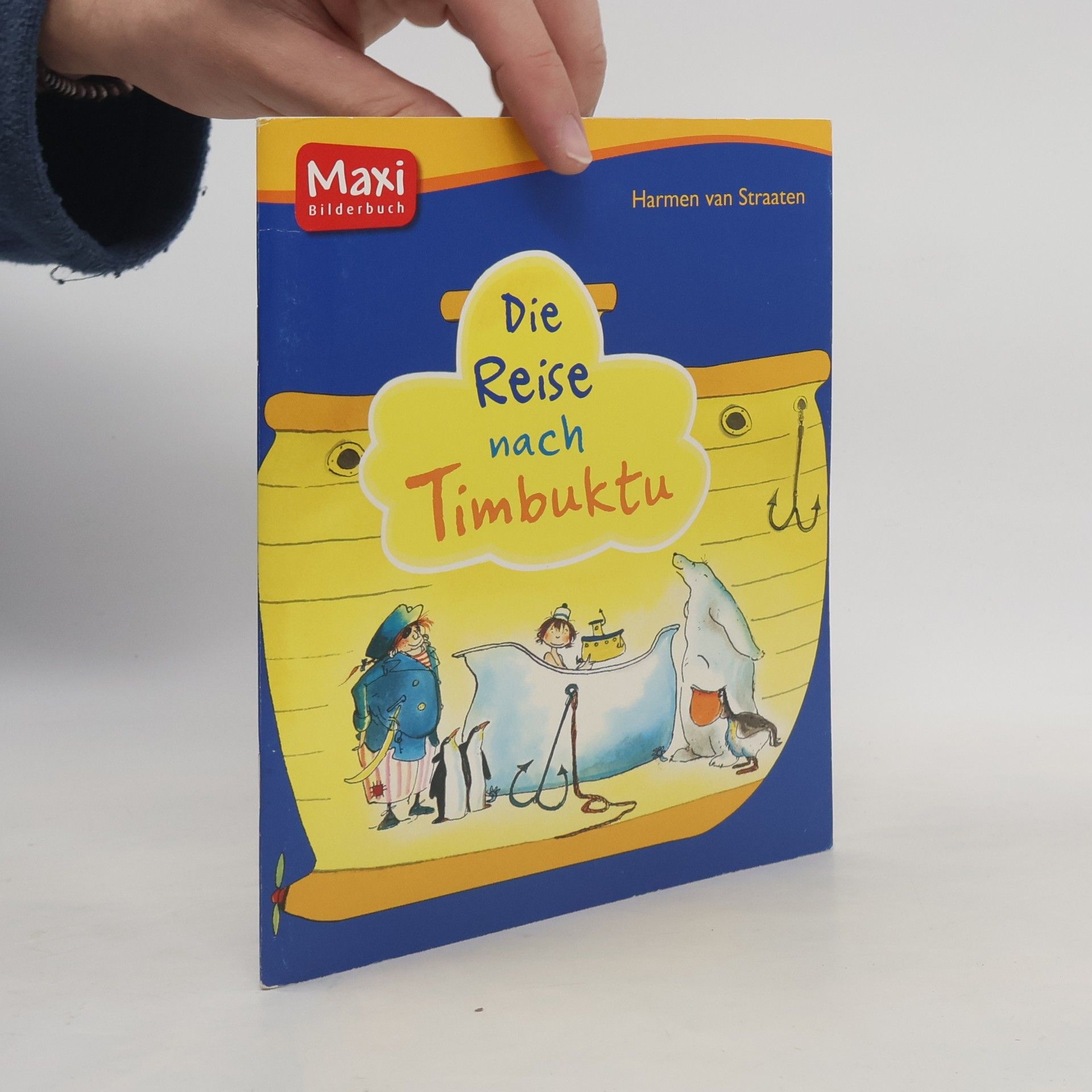 Harmen van Straaten Maxi Bilderbuch: Die Reise nach Timbuktu